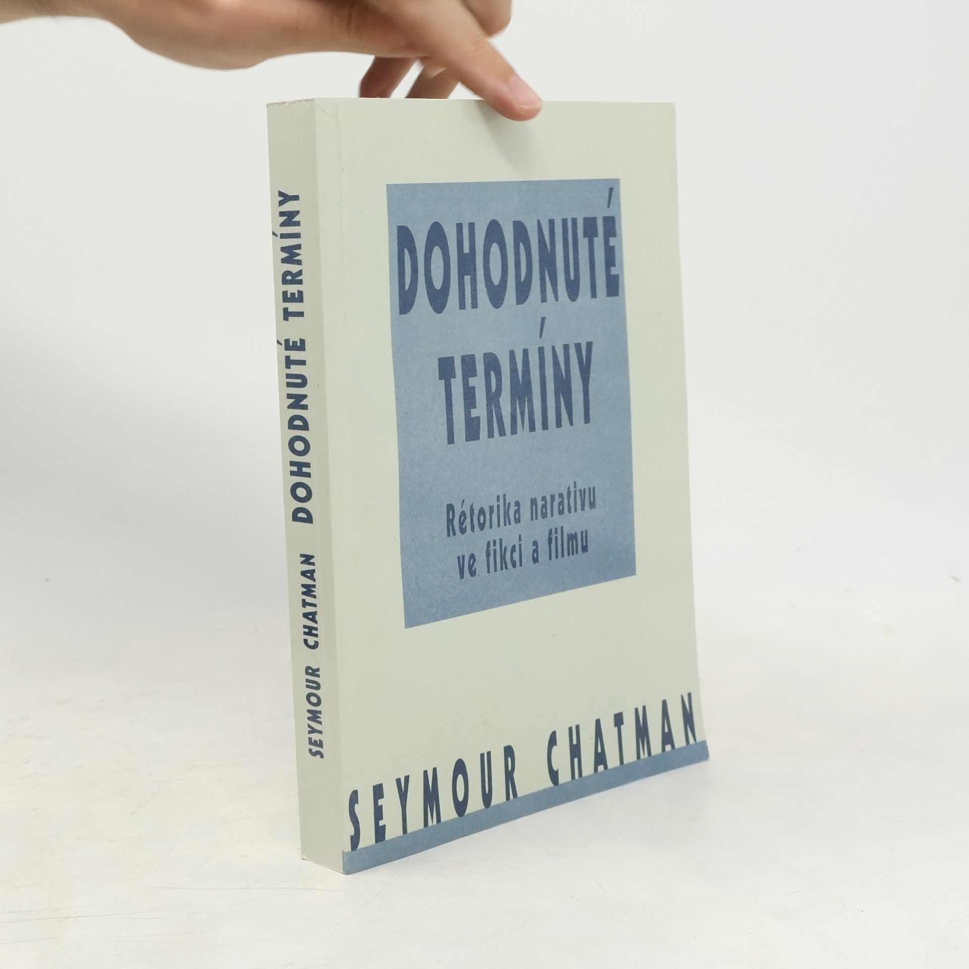 Dohodnuté termíny. Rétorika narativu ve fikci a filmu