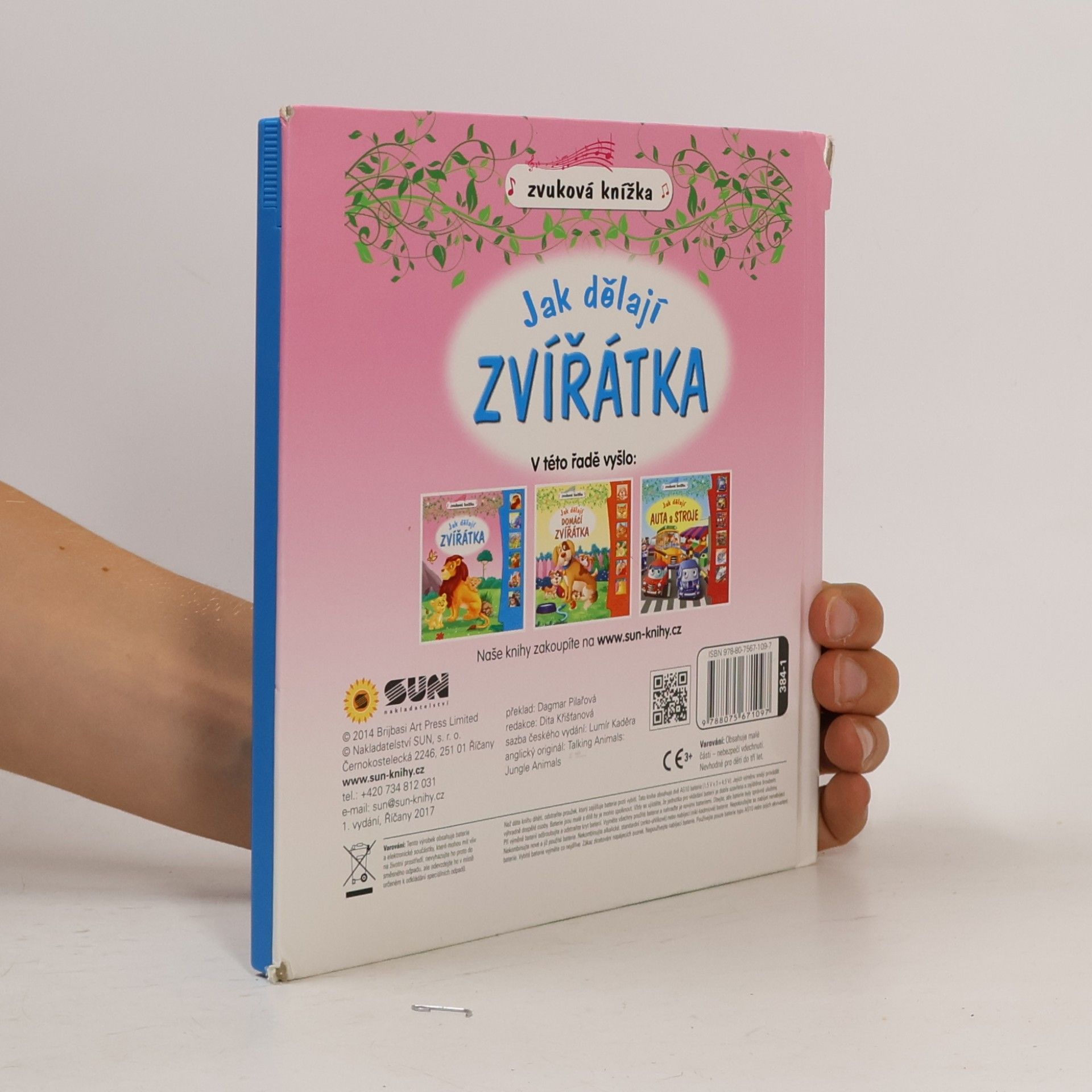 Dagnar Pilařová Jak dělají zvířátka (zvuková knížka)