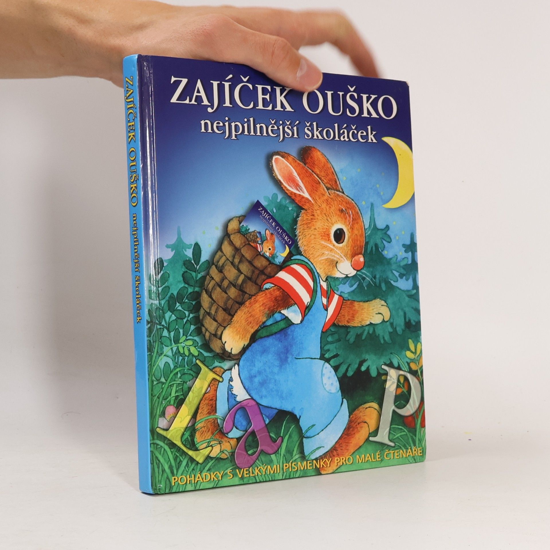 Autorenkollektiv Zajíček Ouško : nejpilnější školáček