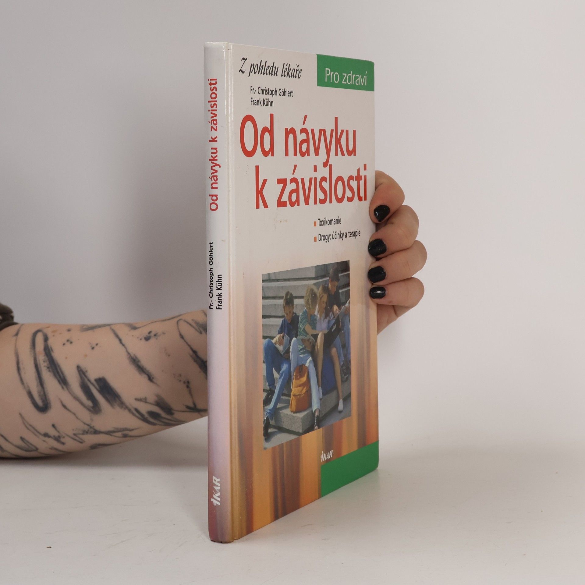 Fr. Christoph Göhlert Od návyku k závislosti. Toxikomanie, drogy. Účinky a terapie