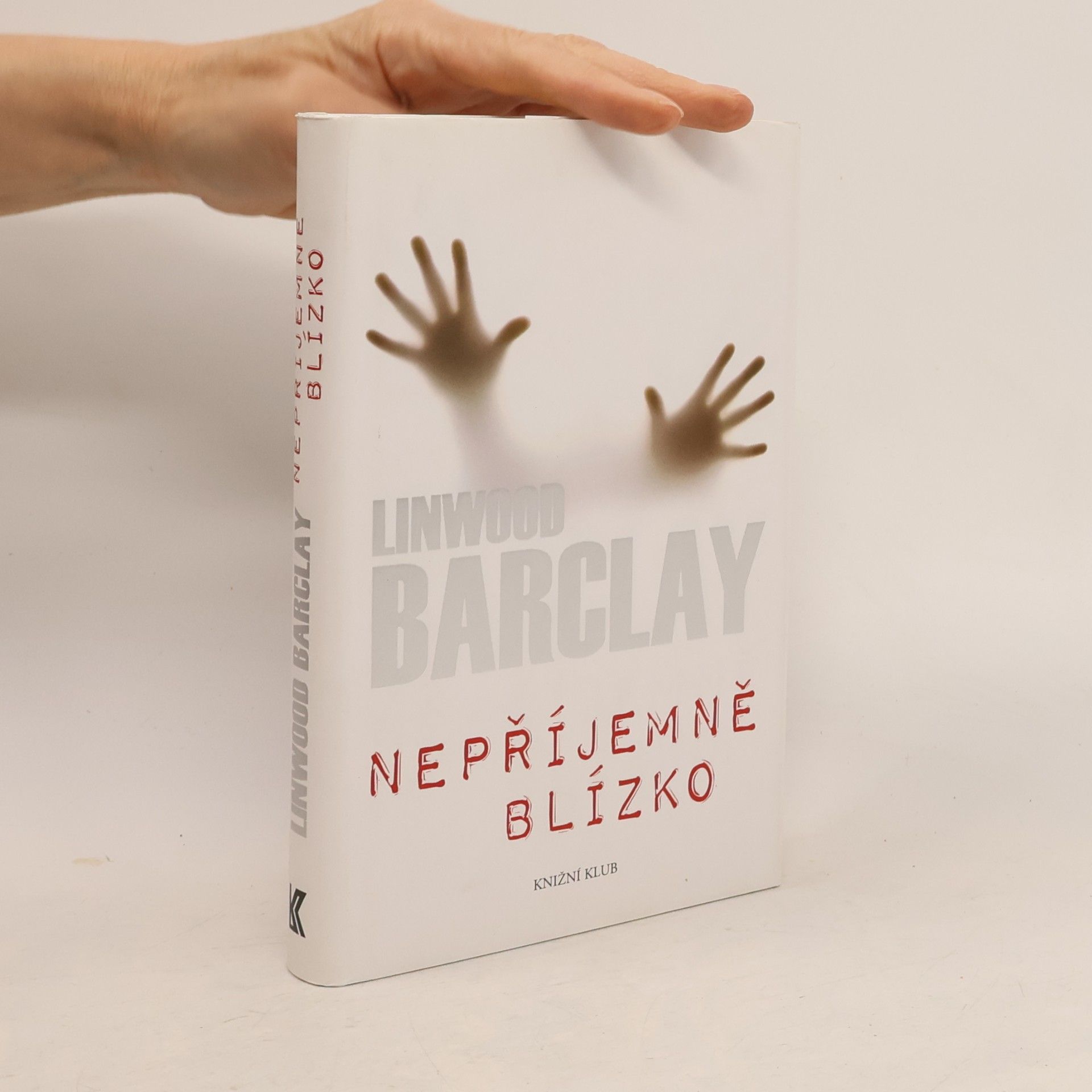 Linwood Barclay Nepříjemně blízko