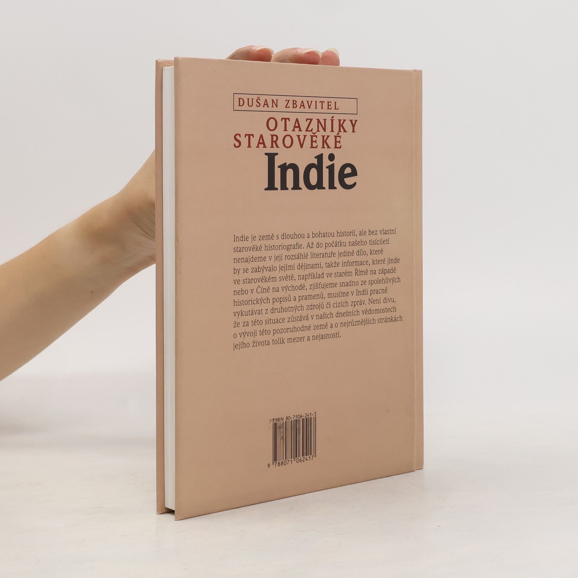 Dušan Zbavitel Otazníky starověké Indie