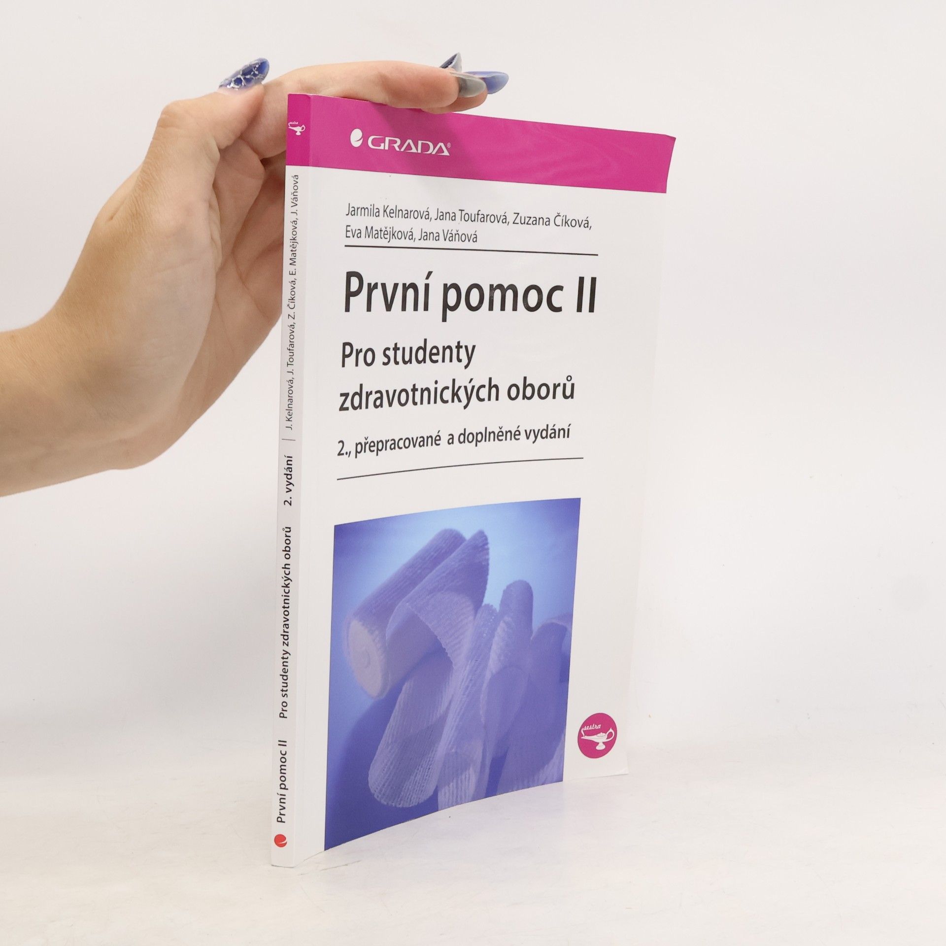 Zuzana Číková První pomoc pro studenty zdravotnických oborů ll. 2. přepracované a doplněné vydání