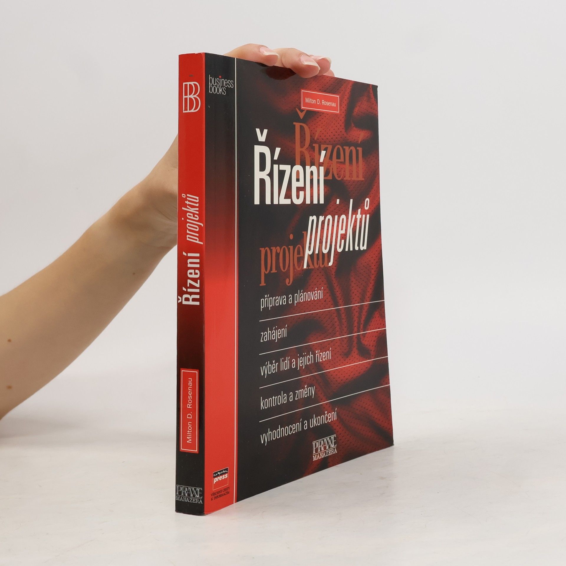 Milton D. Rosenau Řízení projektů