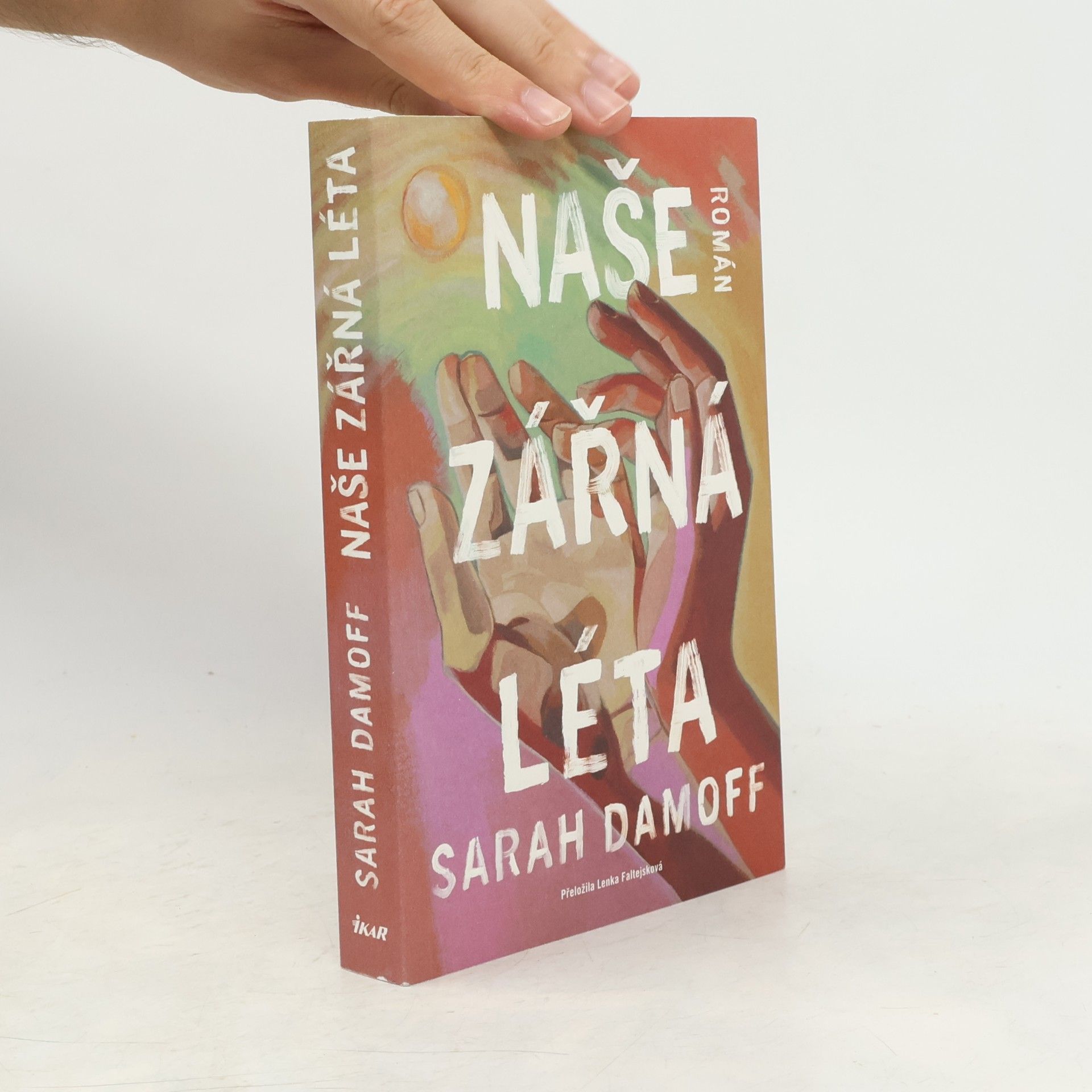 Sarah Damoff Naše zářná léta