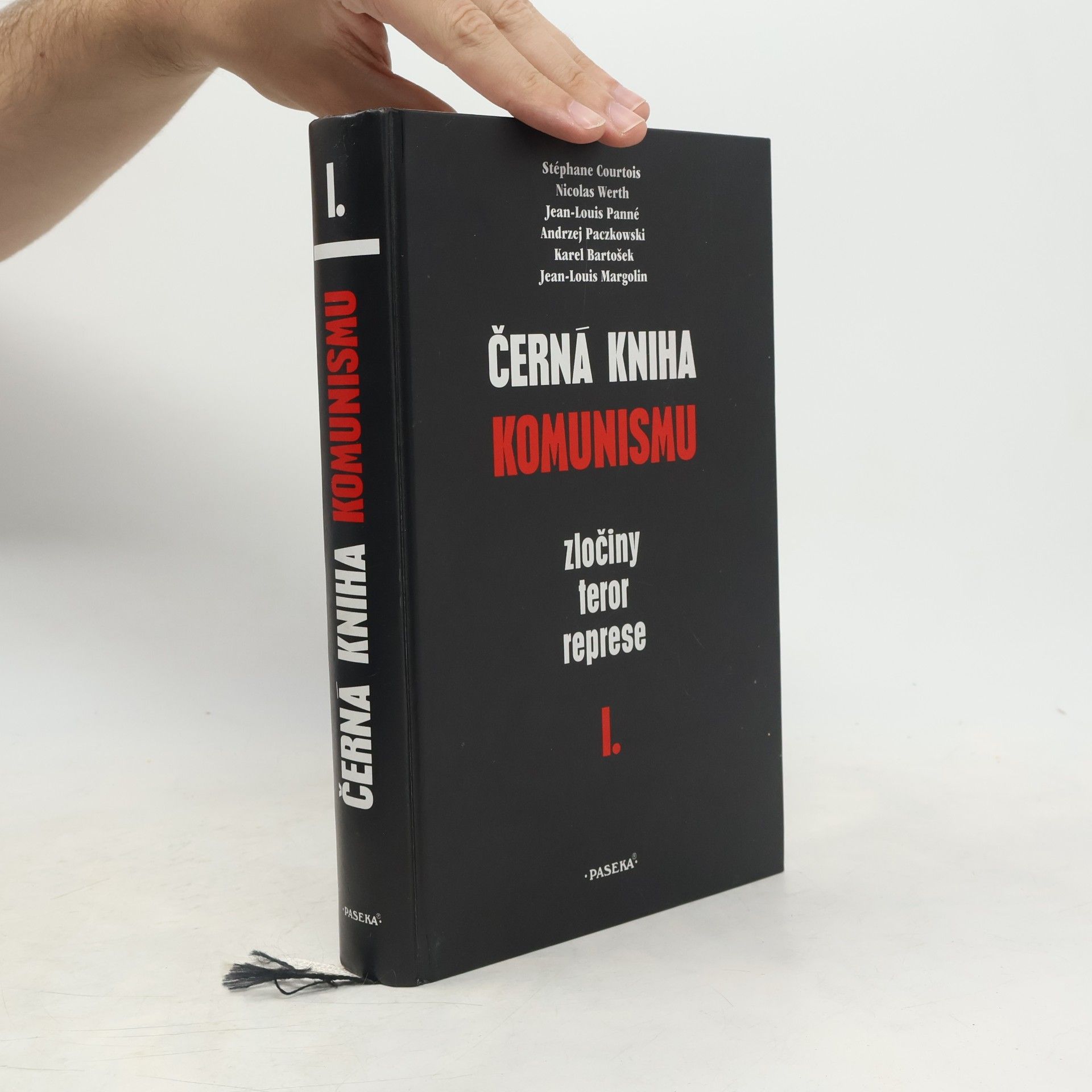 Stéphane Courtois Černá kniha komunismu. Zločiny, teror, represe. I. díl