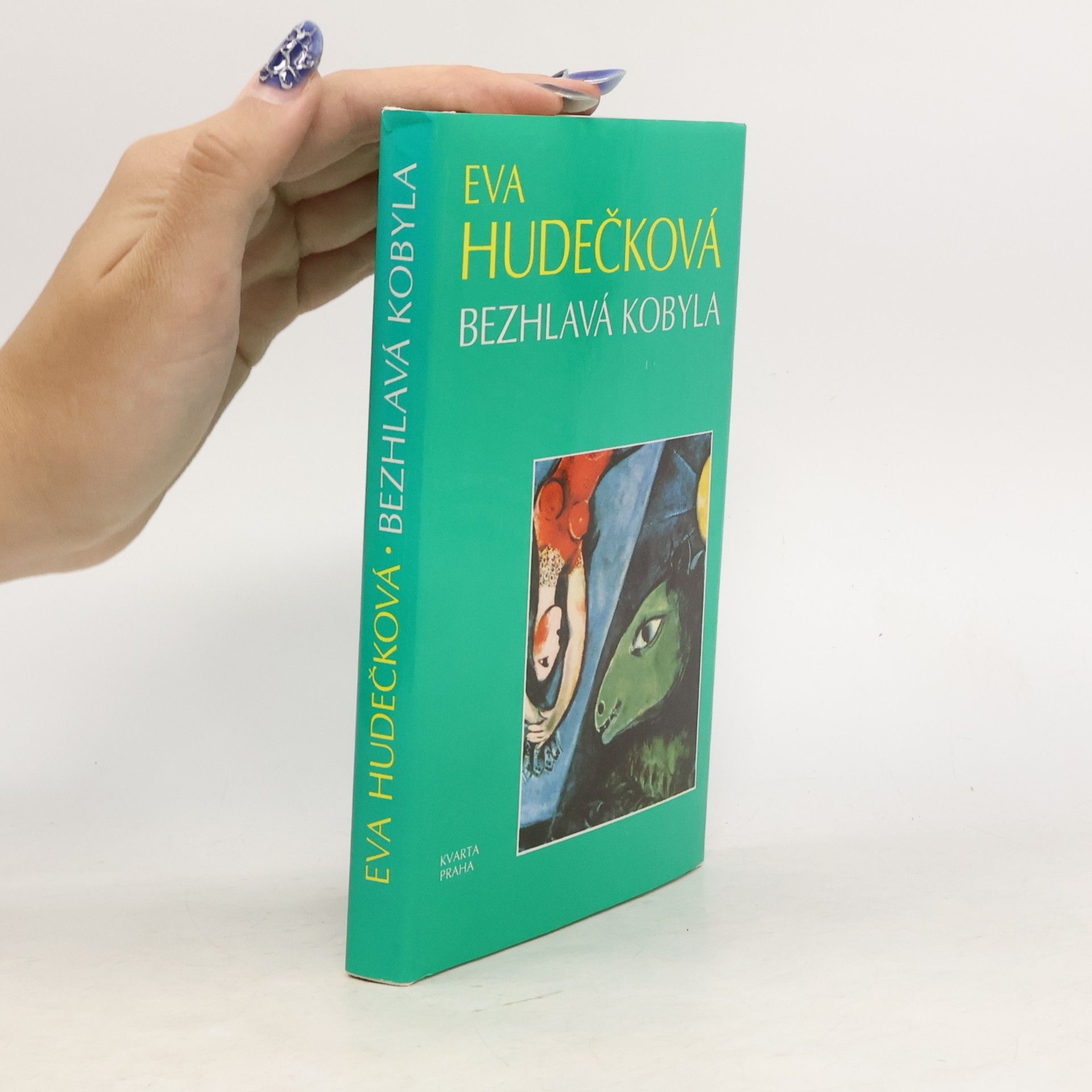 Eva Hudečková Bezhlavá kobyla