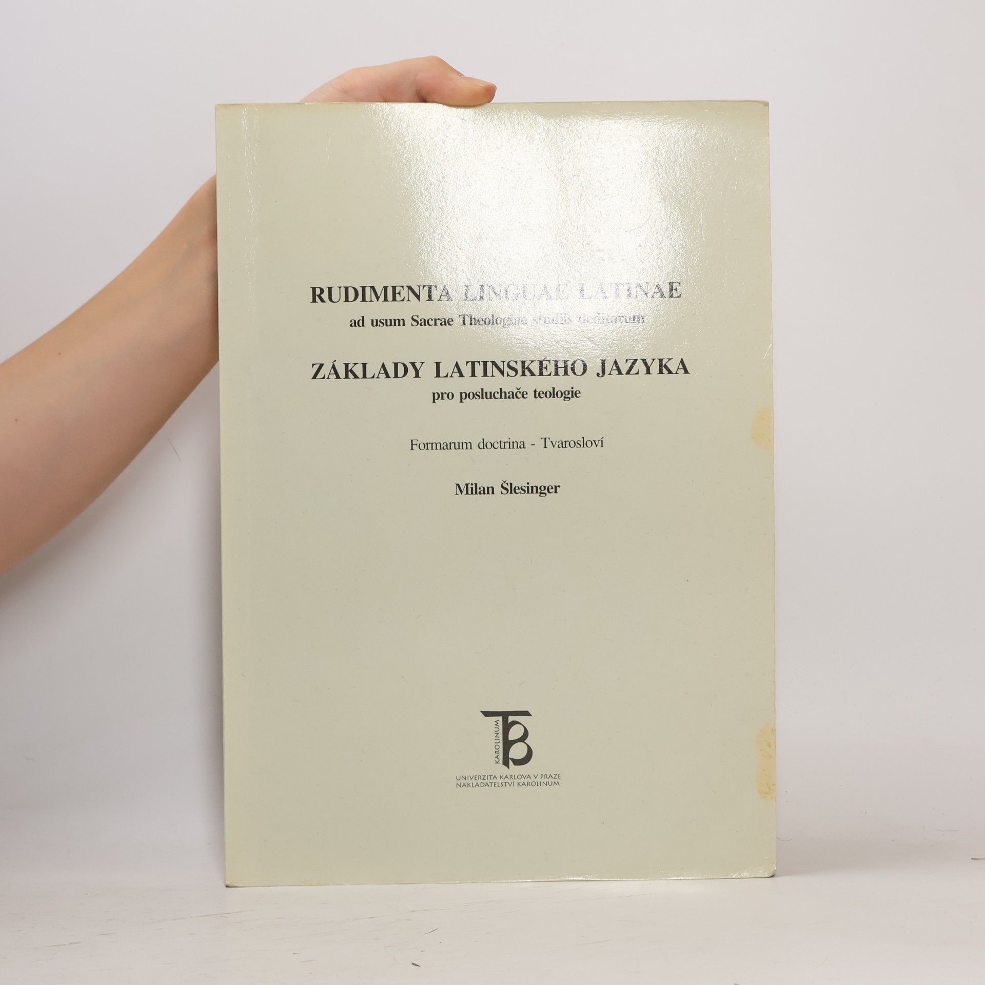Milan Šlesinger Základy latinského jazyka