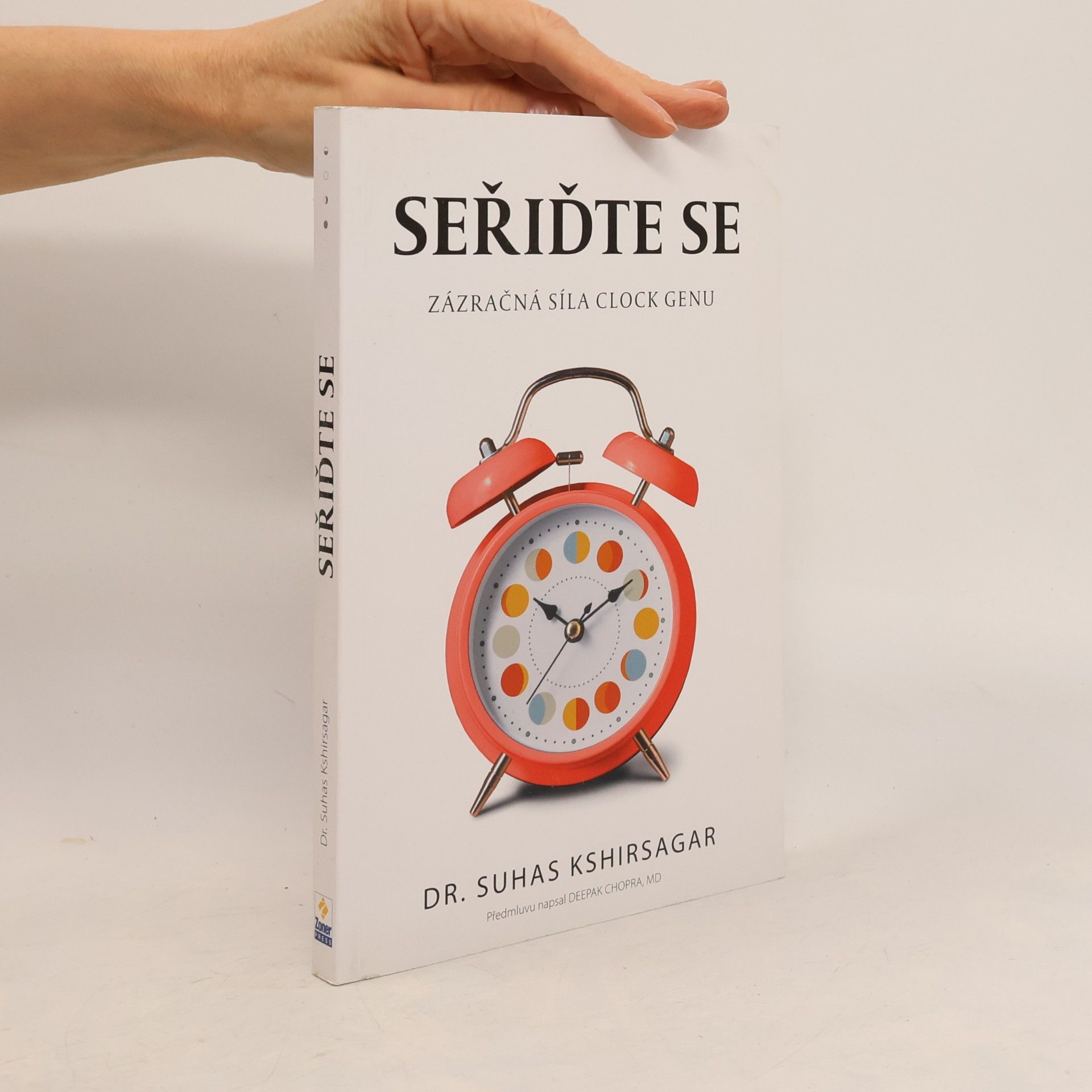 Dr. Suhas Kshirsagar Seřiďte se : zázračná síla Clock genu