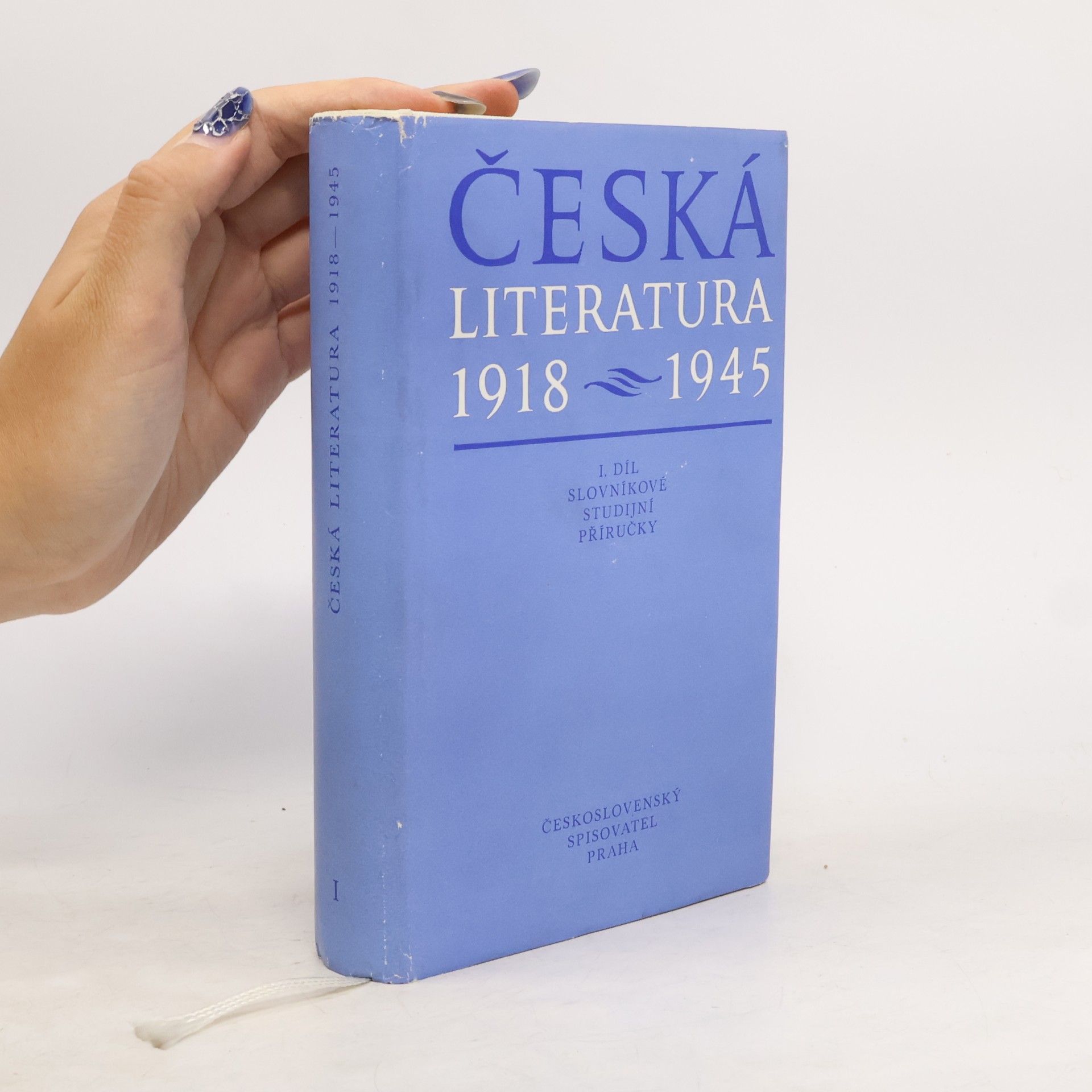 Kolektiv autorů Česká literatura 1918–1945. I. díl slovníkové studijní příručky