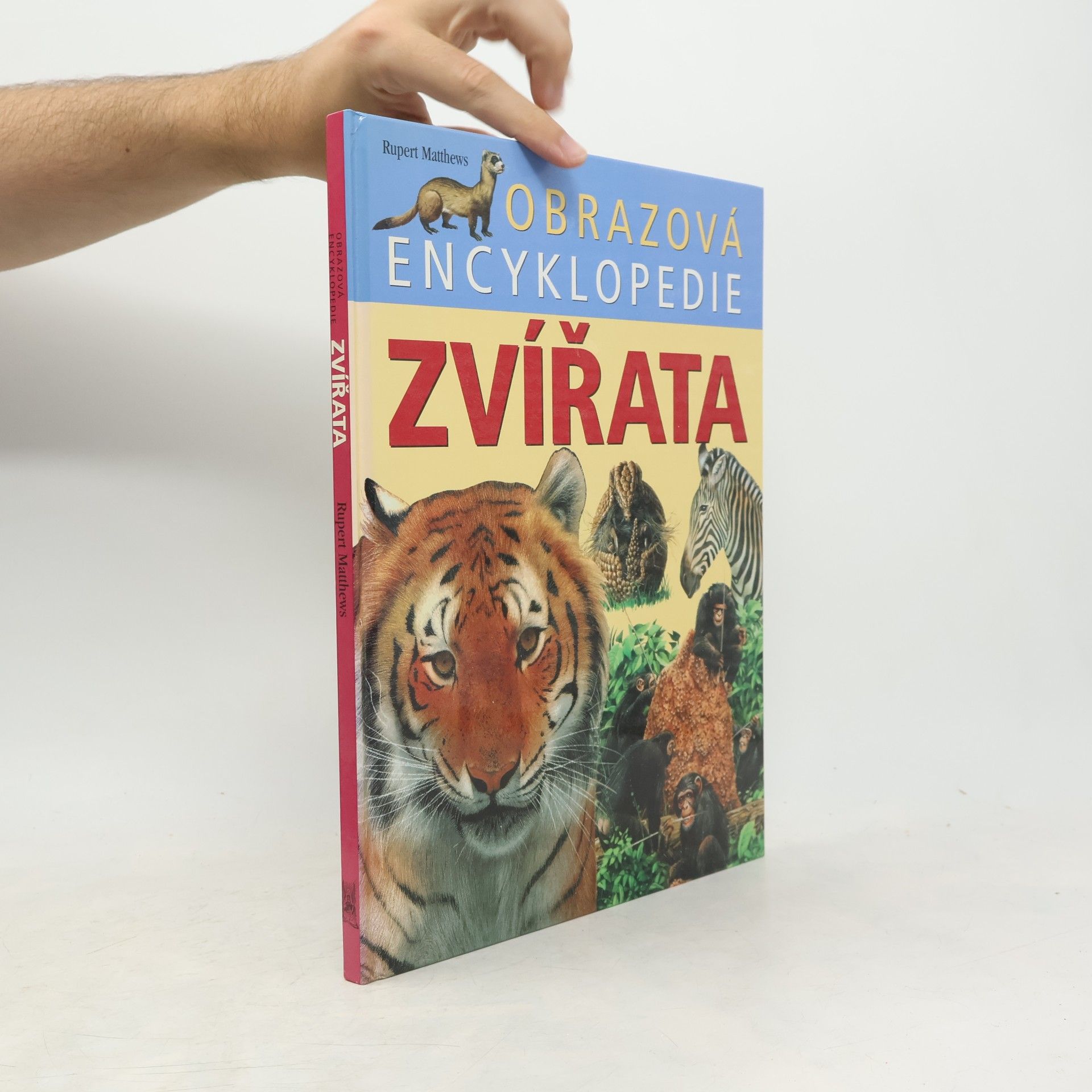 Rupert Matthews Zvířata. Obrazová encyklopedie