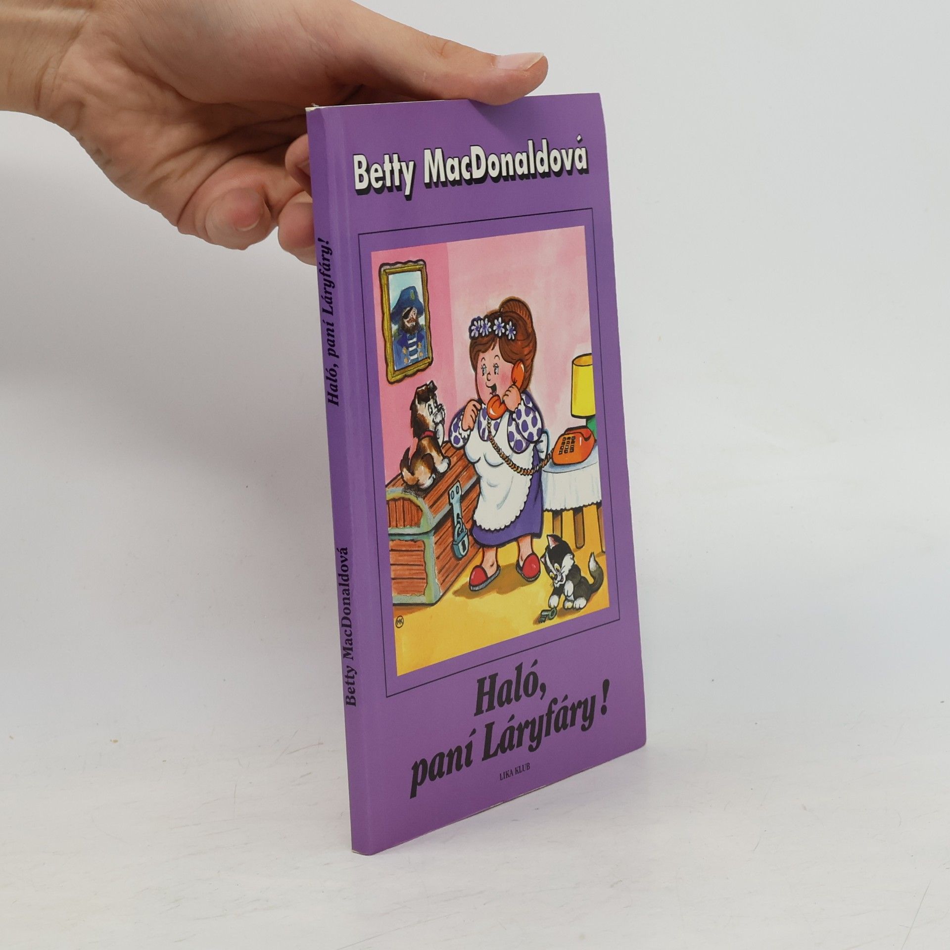 Betty MacDonald Haló, paní Láryfáry