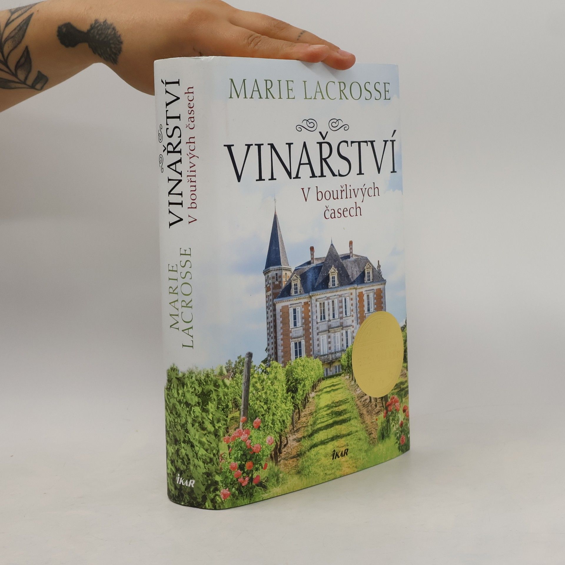Marie Lacrosse Vinařství. V bouřlivých časech