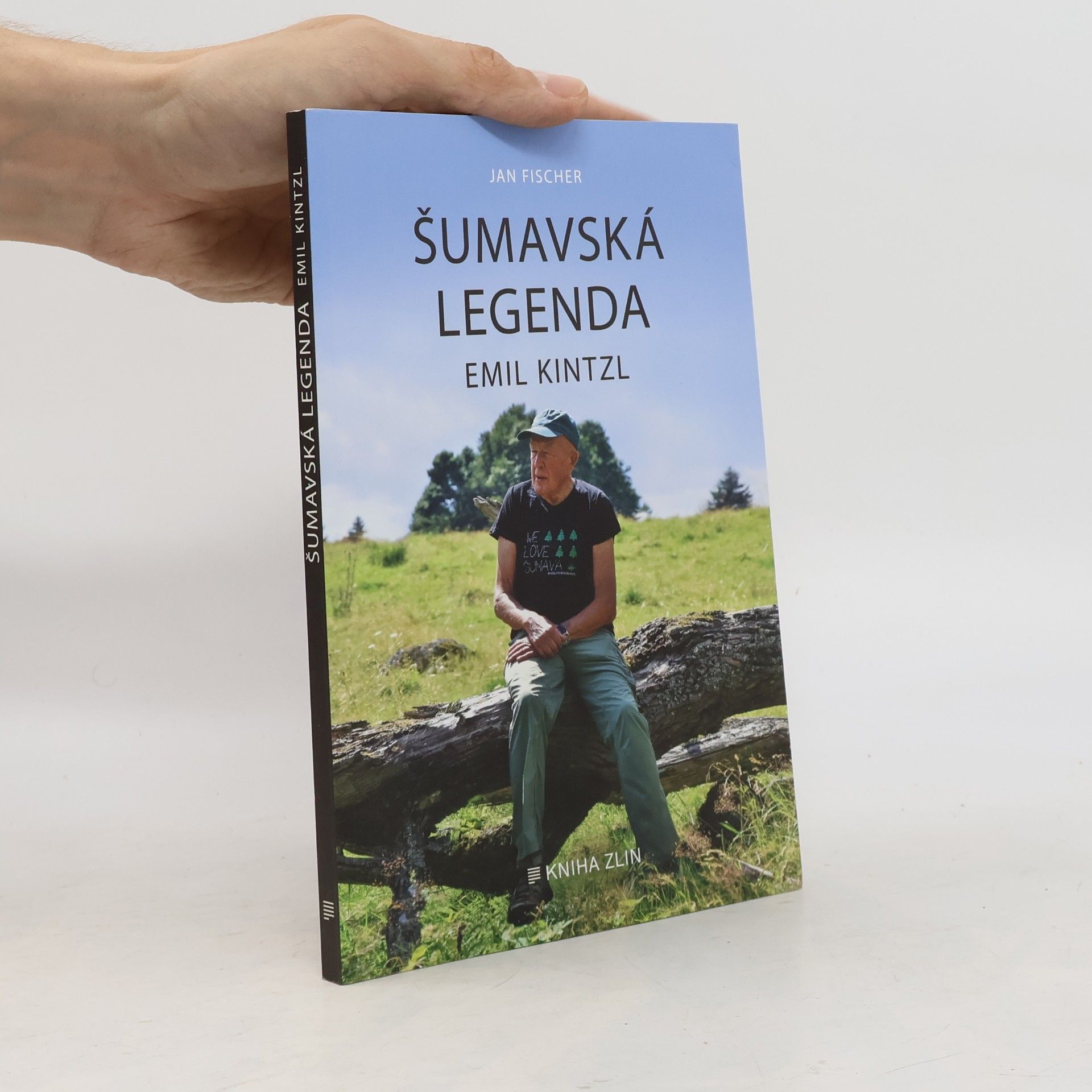 Jan Fischer Šumavská legenda Emil Kintzl