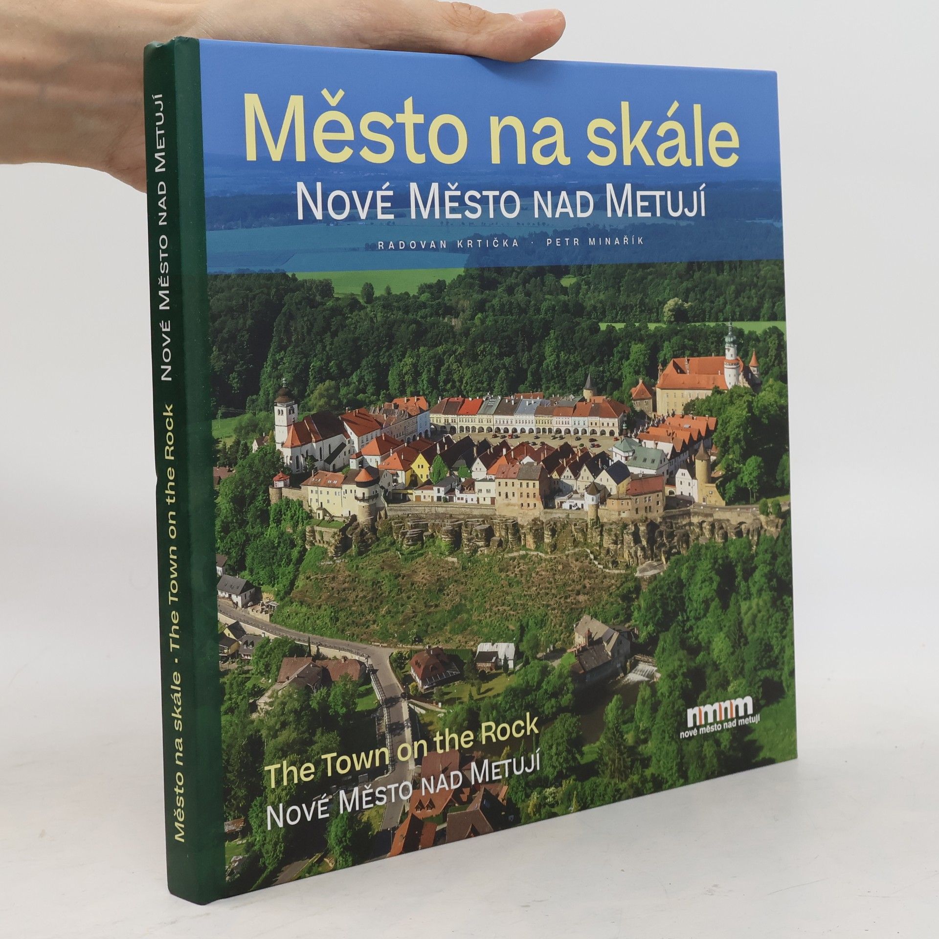 Radovan Krtička Město na skále. The Town on the Rock: Nové Město nad Metují