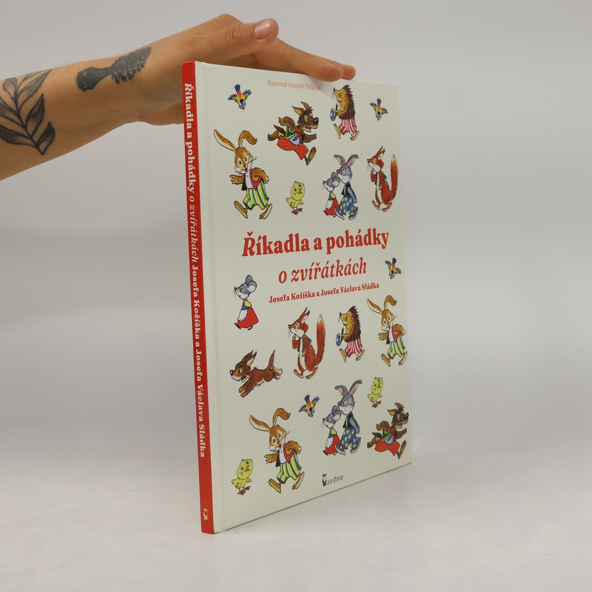 Antonín Šplíchal Říkadla a pohádky o zvířátkách