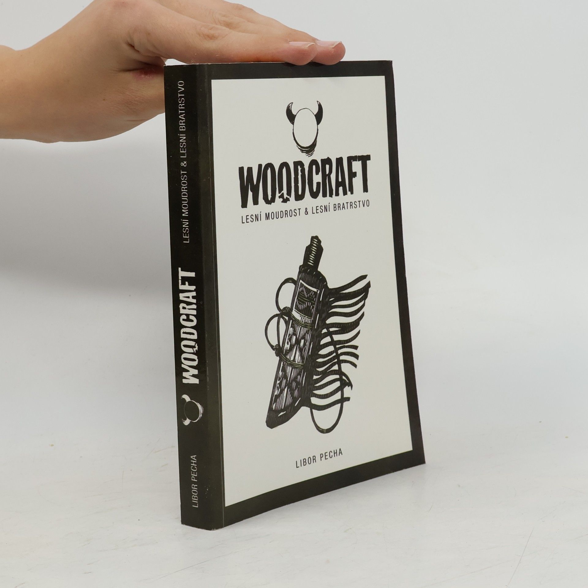 Libor Pecha Woodcraft: Lesní moudrost a lesní bratrstvo
