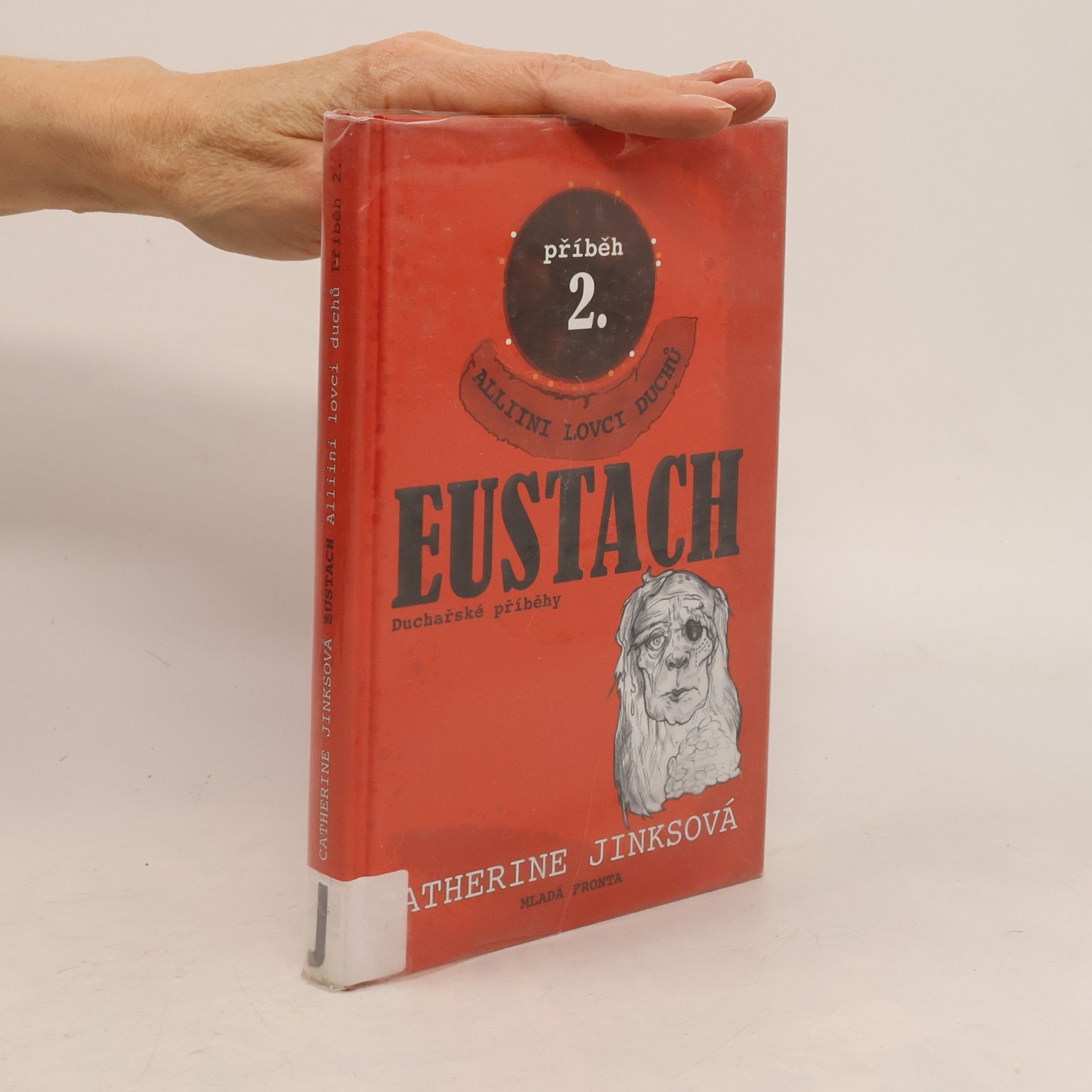 Catherine Jinks Eustach. Alliini lovci duchů, příběh 2.