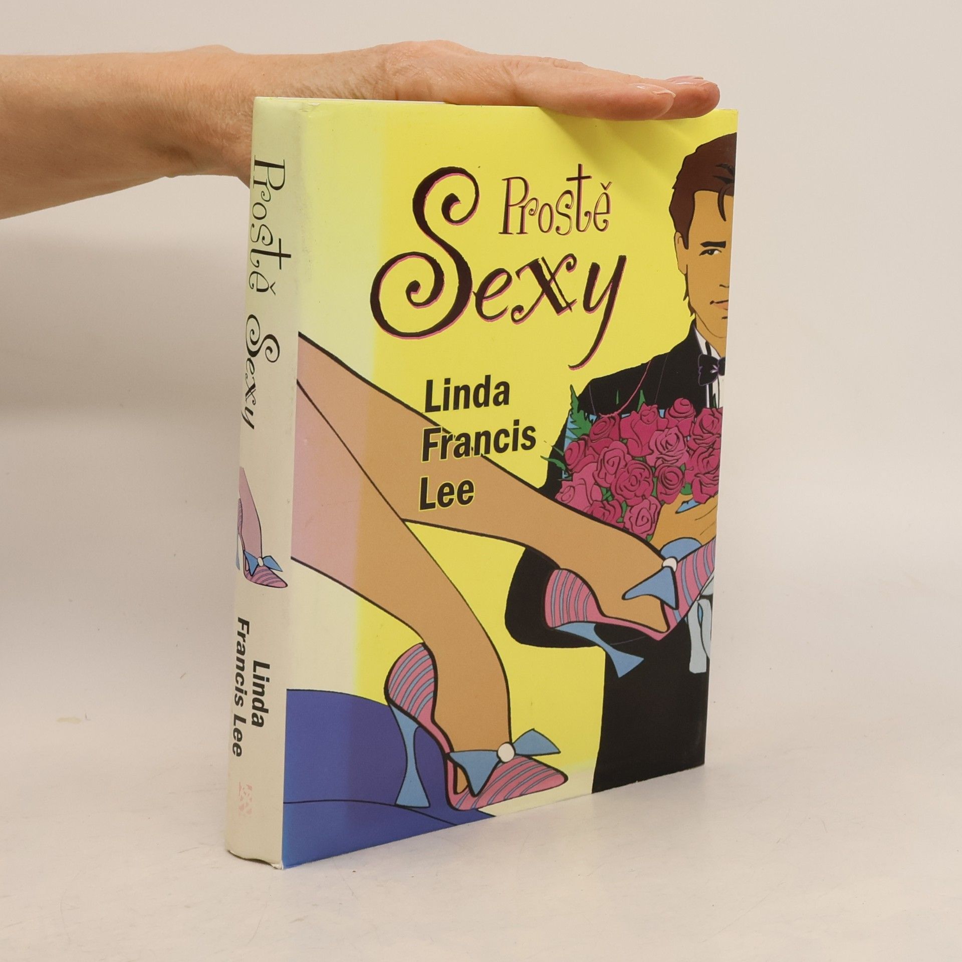 Linda Francis Lee Prostě sexy. 3. díl