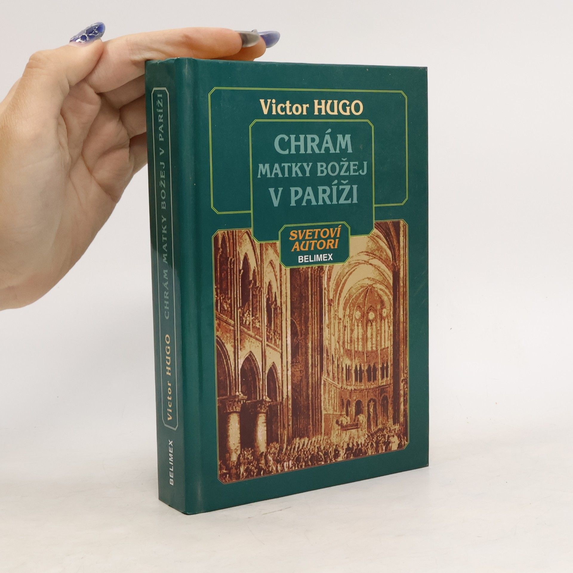 Victor Hugo Chrám Matky Božej v Paríži