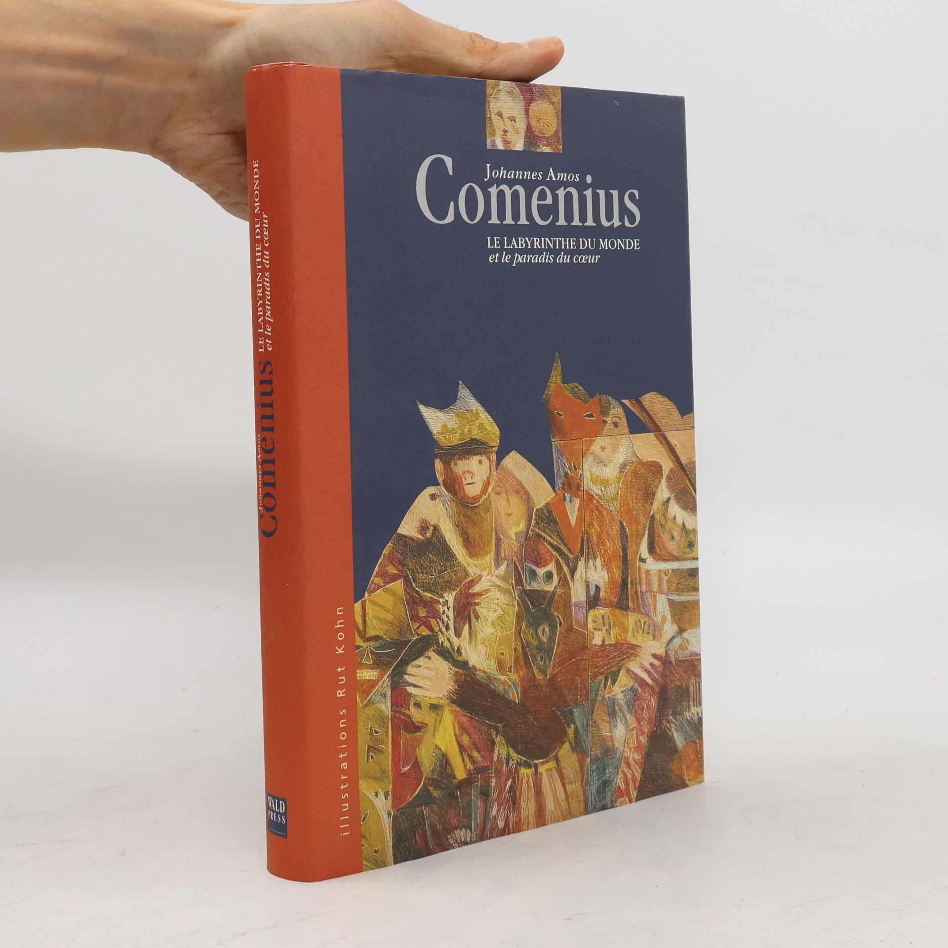 Jan Amos Komenský Le labyrinthe du monde et le paradis du coeur