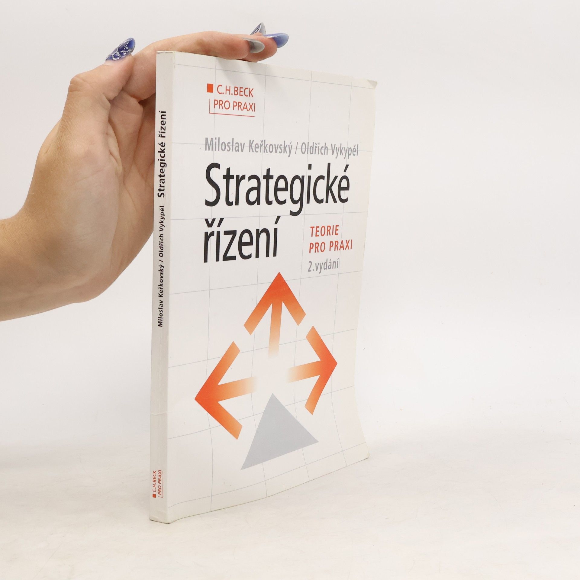 Oldřich Vykypěl Strategické řízení. Teorie pro praxi