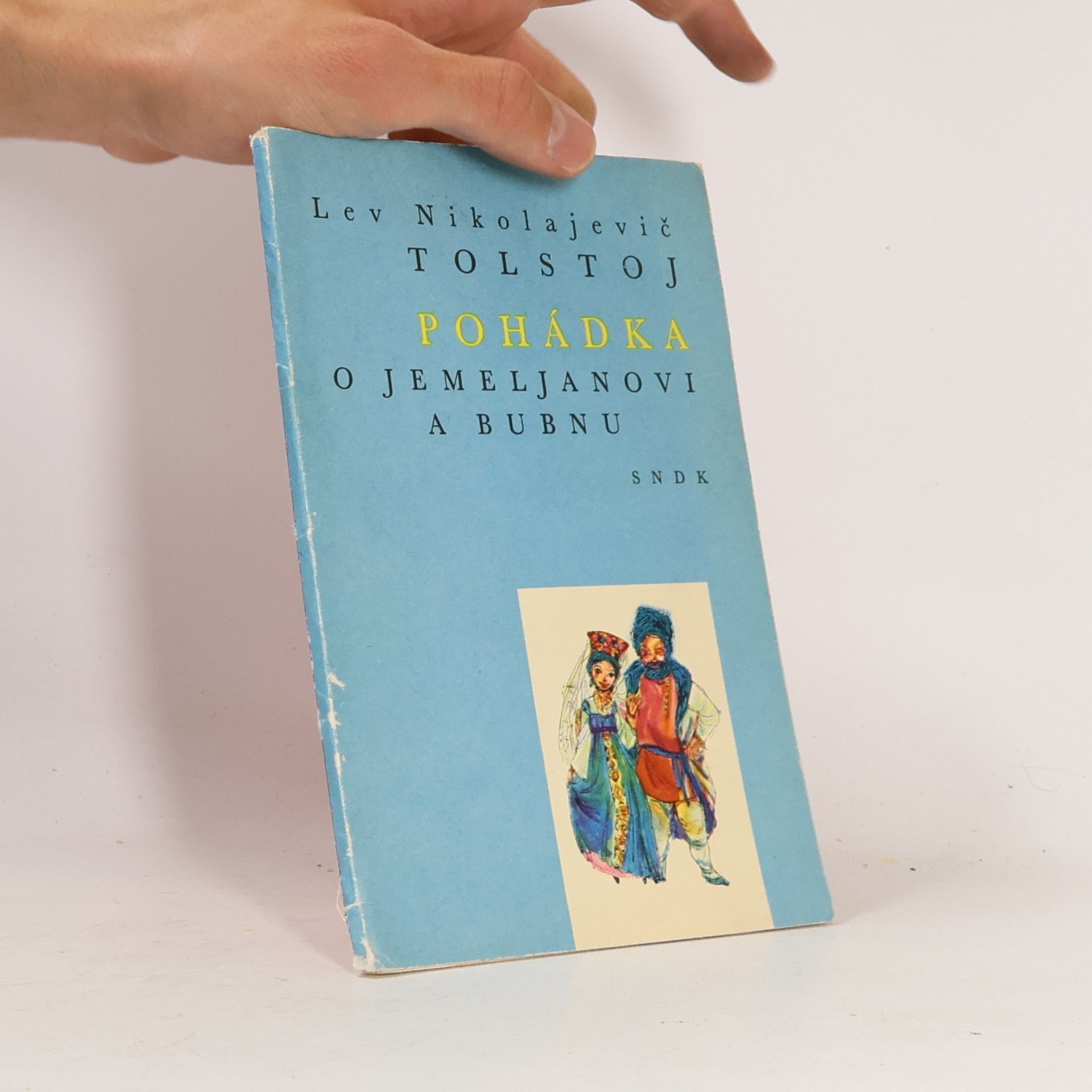 Lew Nikolajewitsch Tolstoi Pohádka o Jemeljanovi a bubnu