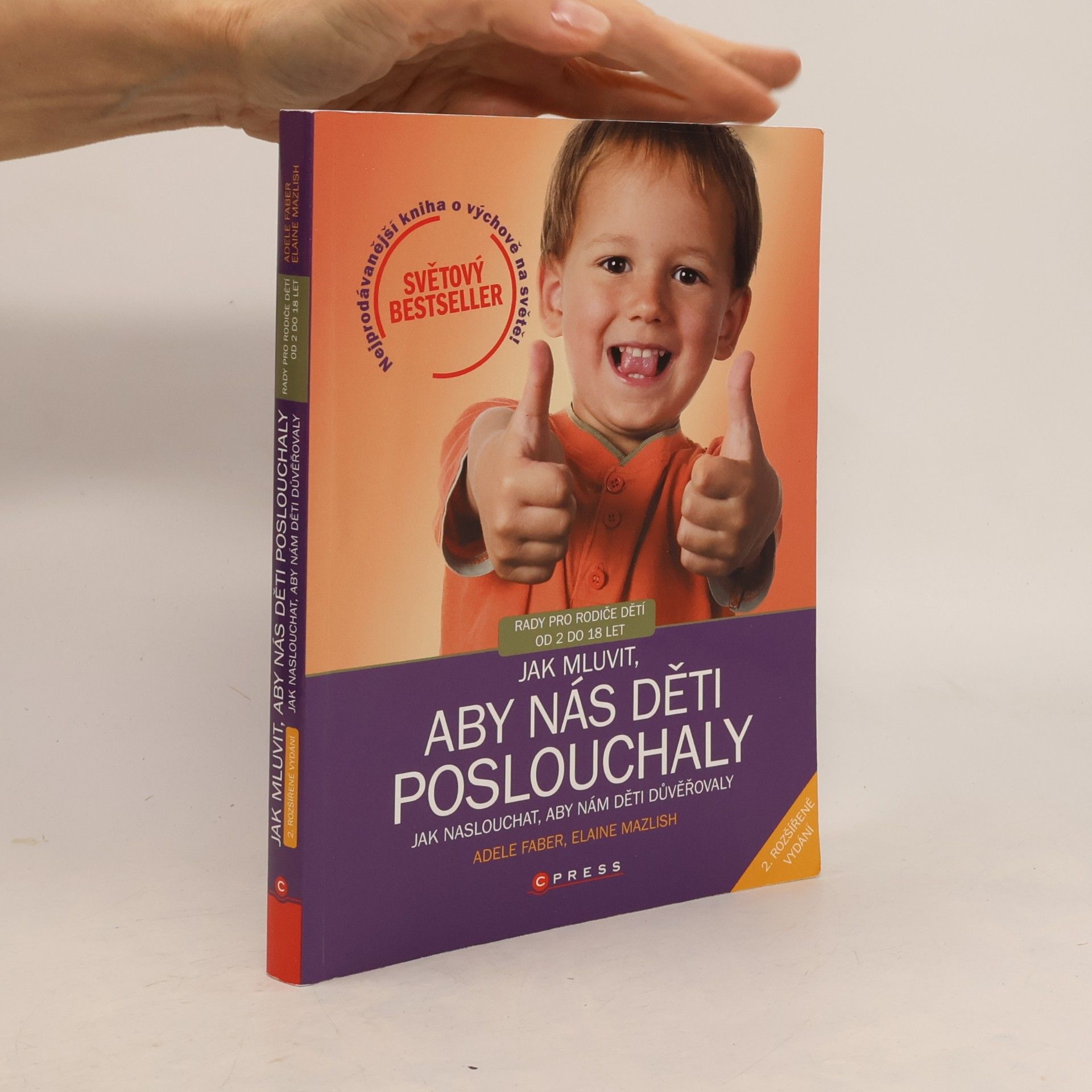 Adele Faber Jak mluvit, aby nás děti poslouchaly, jak naslouchat, aby nám děti důvěřovaly
