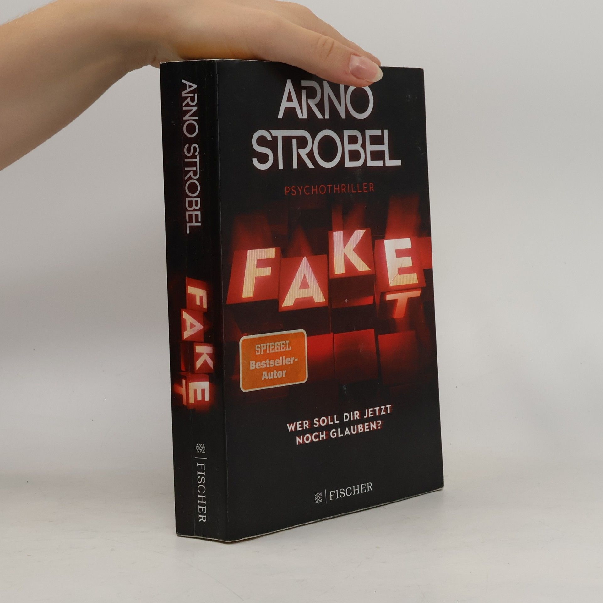 Arno Strobel Fake. Wer soll dir jetzt noch glauben?