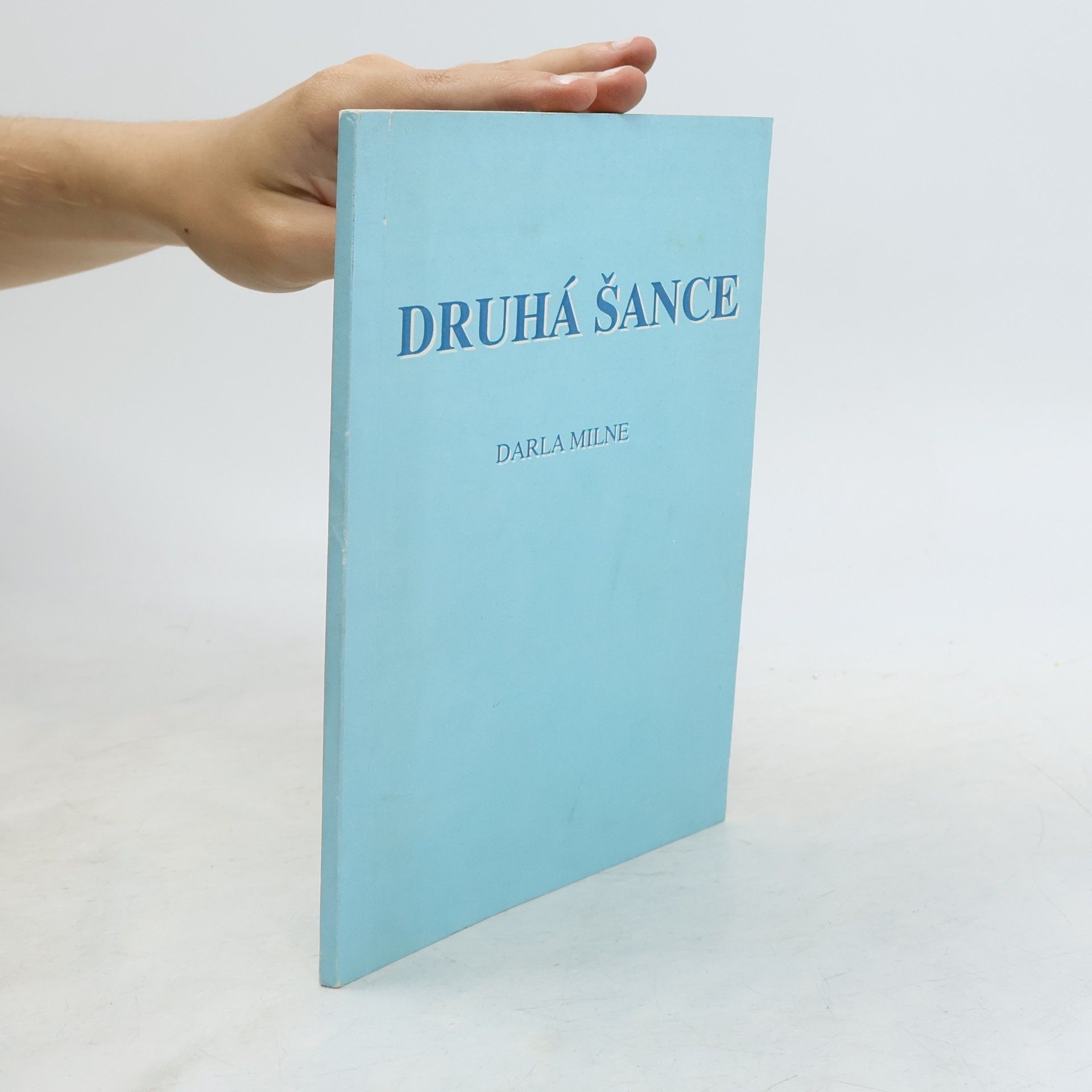 Darla Milne Druhá šance