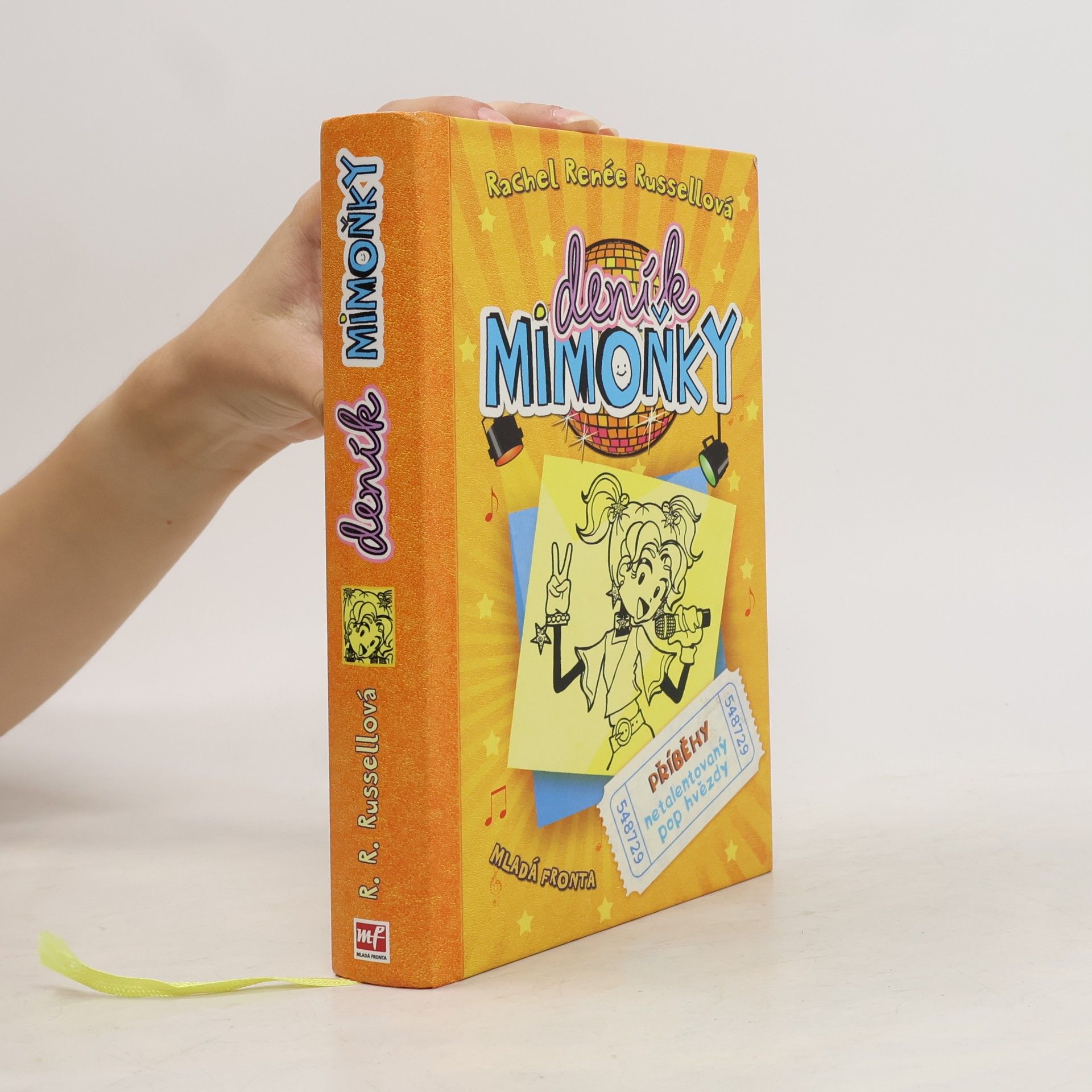 Rachel Renée Russellová Deník mimoňky 3. Příběhy netalentovaný pop hvězdy