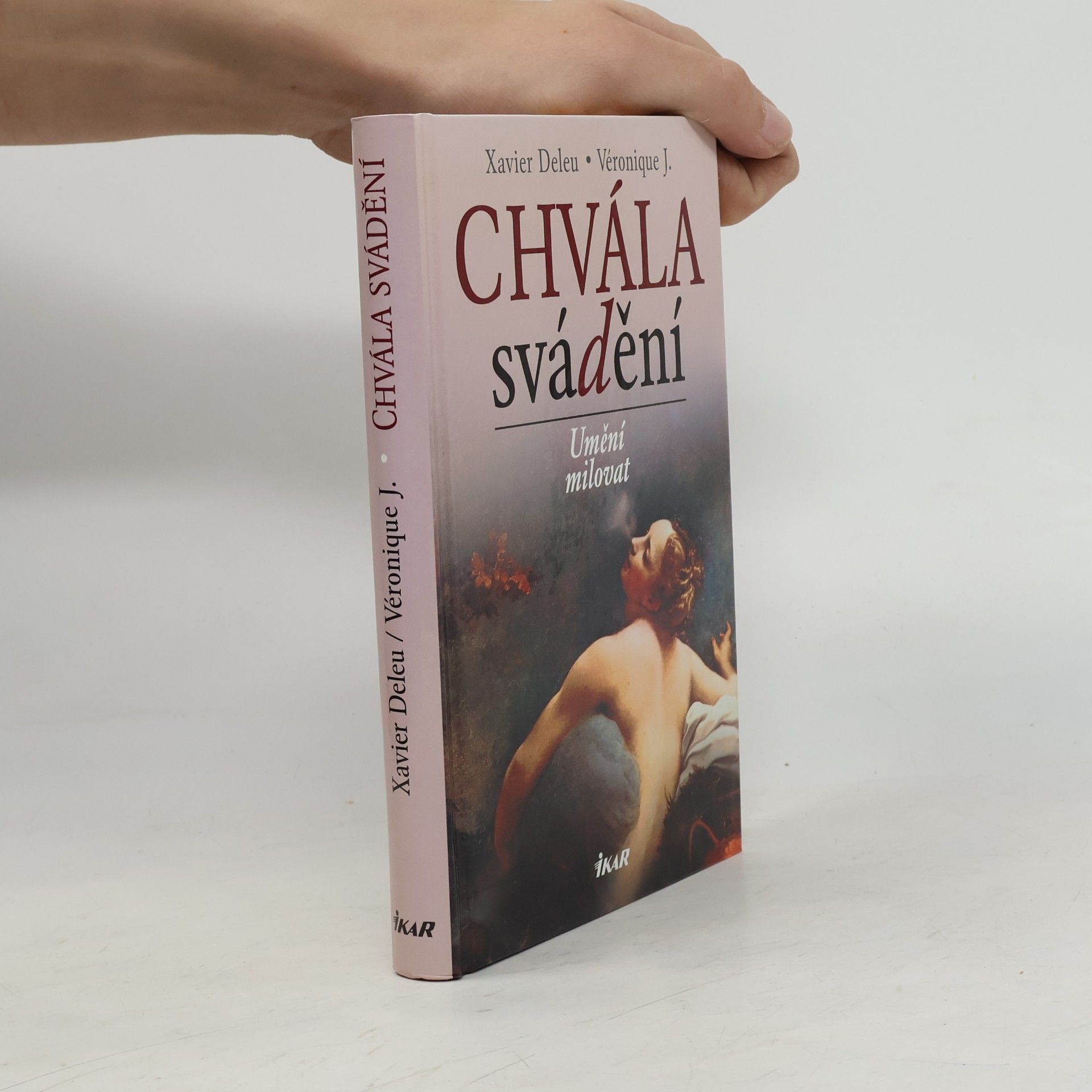 Véronique J Chvála svádění : umění milovat