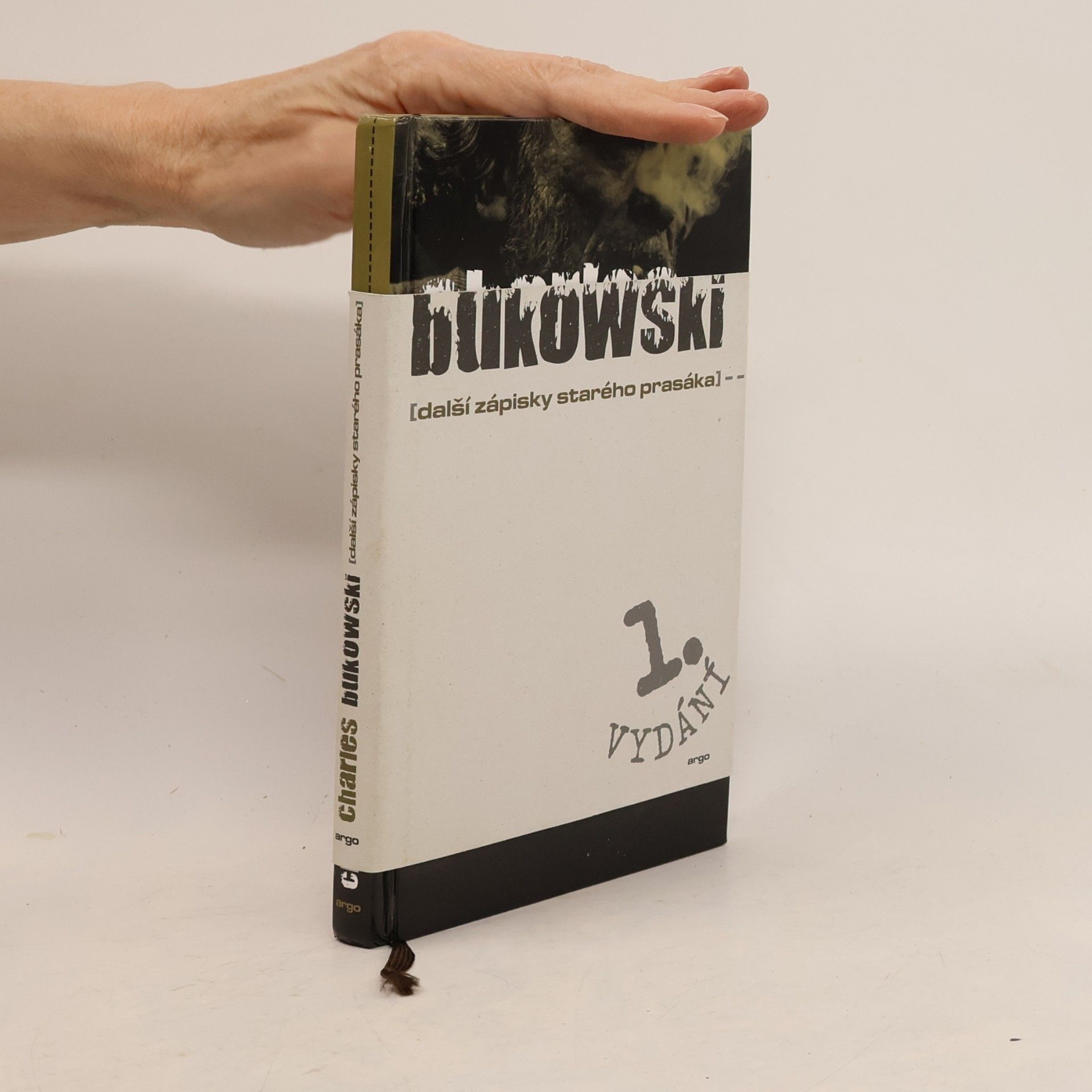 Charles Bukowski Další zápisky starého prasáka