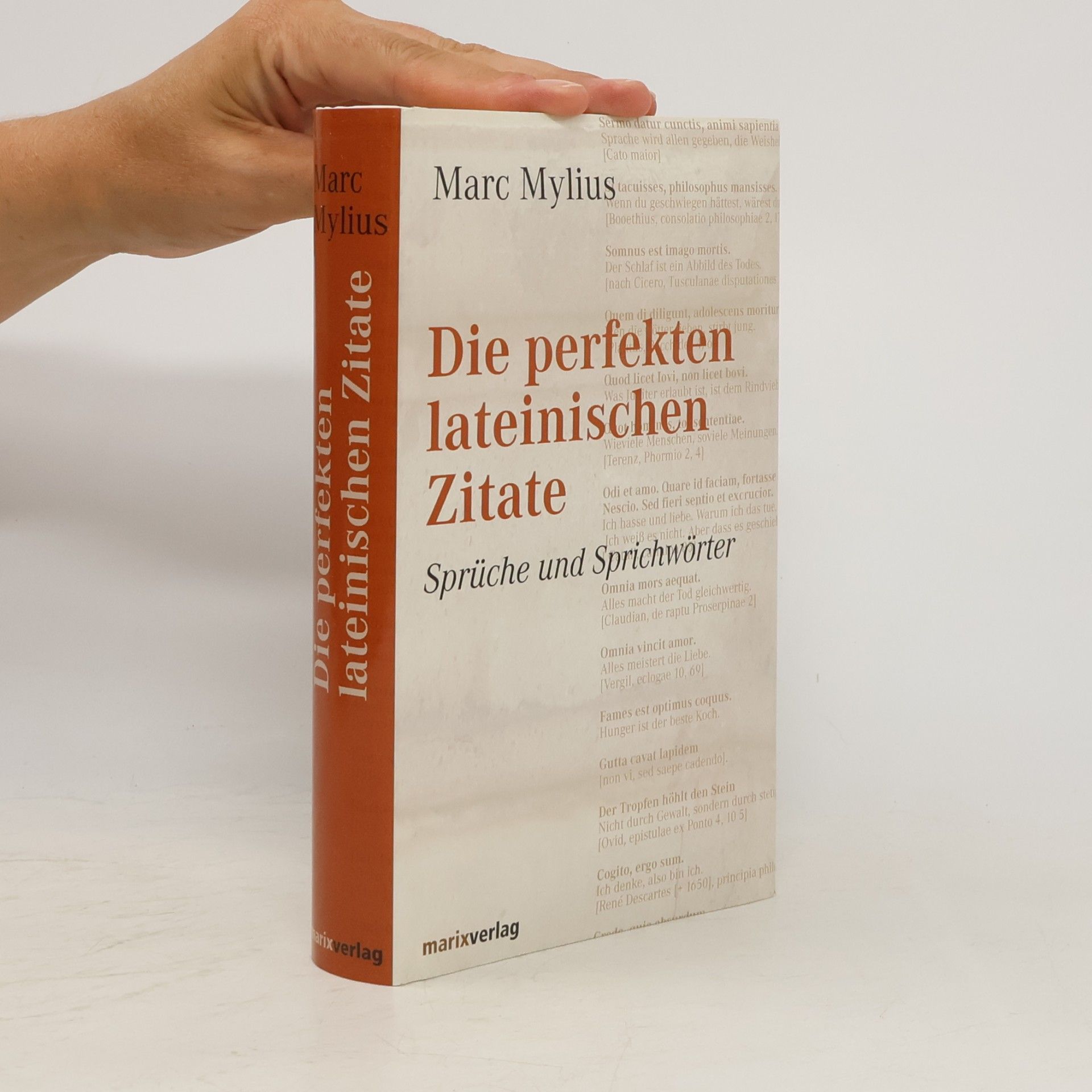 Marc Mylius Die perfekten lateinischen Zitate