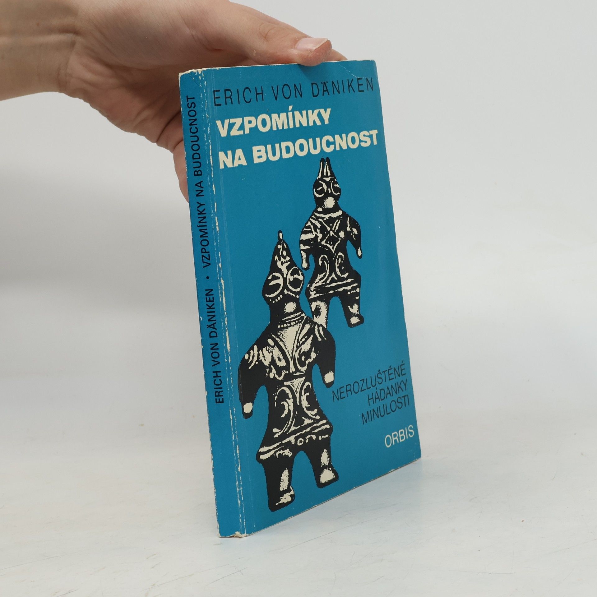 Erich von Däniken Vzpomínky na budoucnost