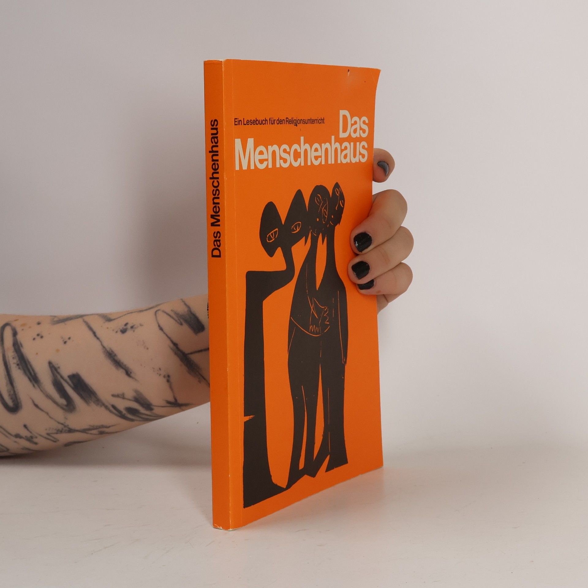 Ursula Halbfas Das Menschenhaus. Ein Lesebuch für den Religionsunterricht.