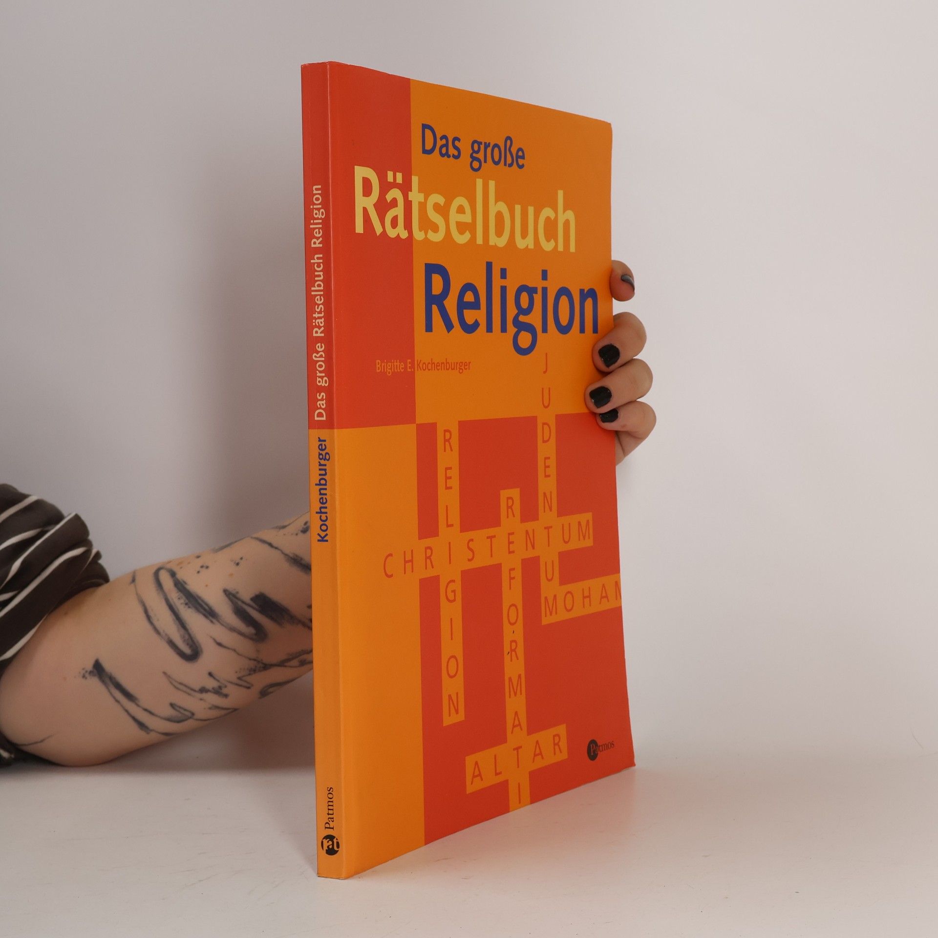 Brigitte E. Kochenburger Das große Rätselbuch Religion