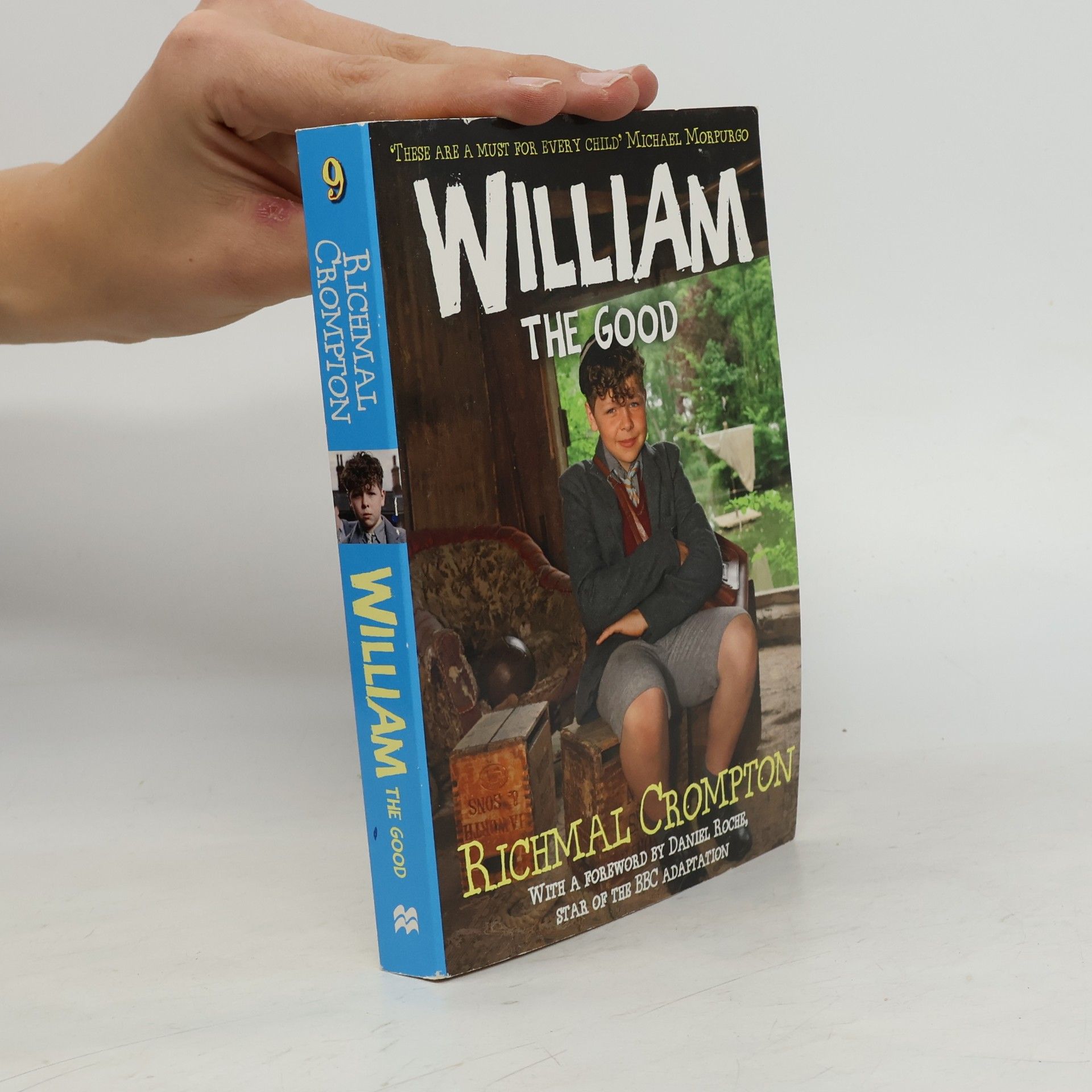 Daniel Roche William - 9: William the Good - With a Foreword by Daniel Roche, Star of the BBC Adaptation
