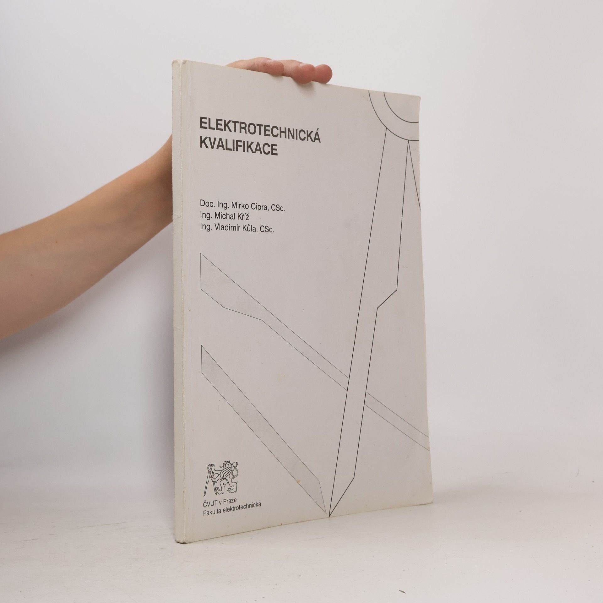 Vladimír Kůla Elektrotechnická kvalifikace