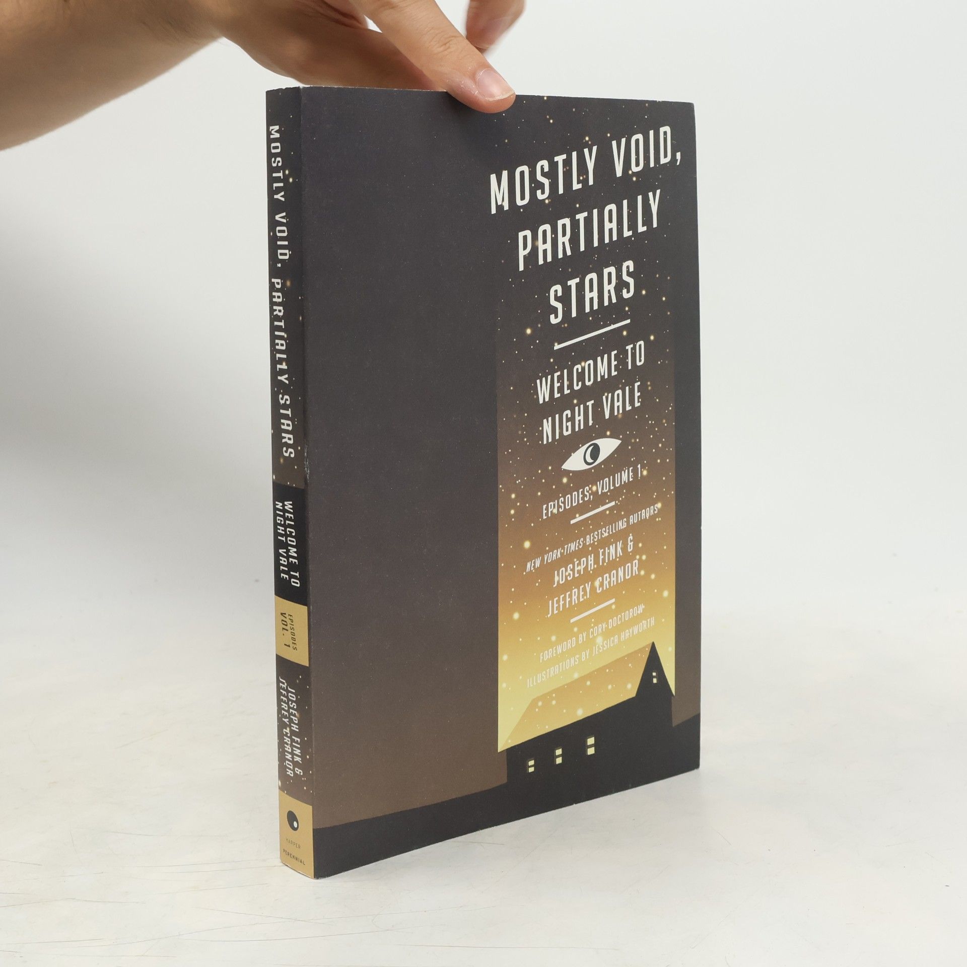 Joseph Fink Welcome to Night Vale Episodes - Mostly Void, Partially Stars
