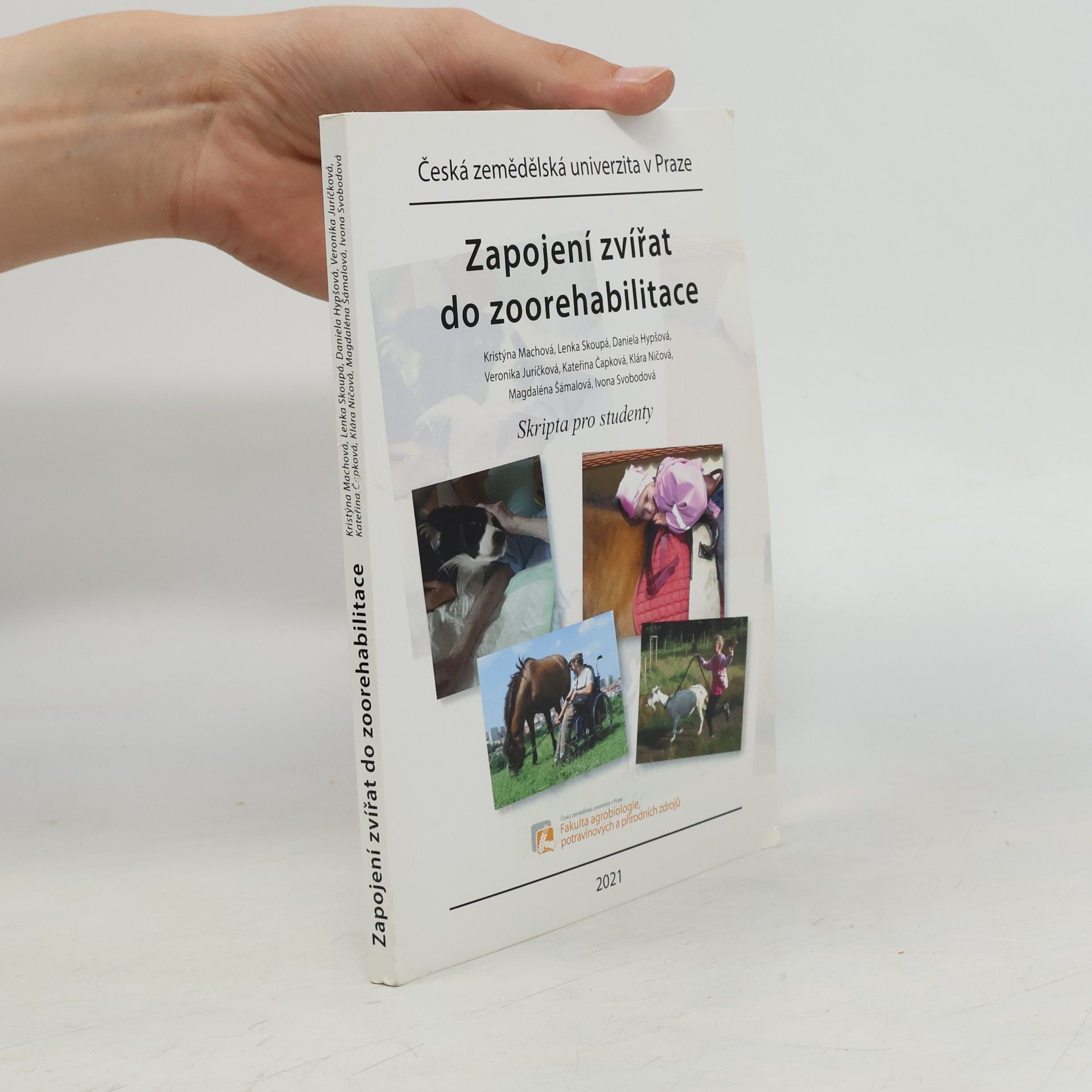 Zapojení zvířat do zoorehabilitace : skripta pro studenty