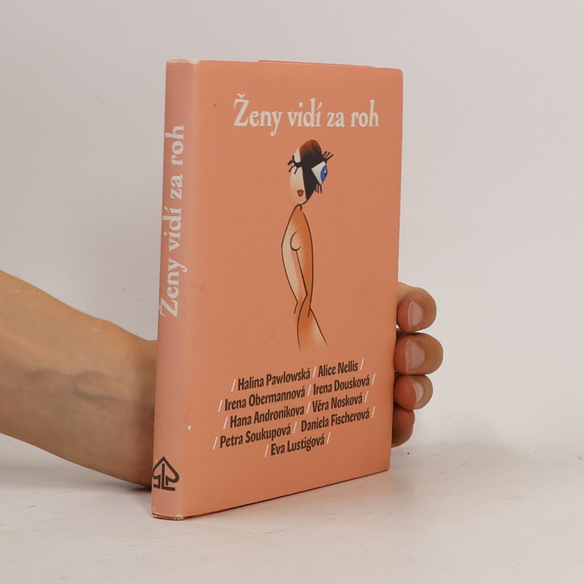 Halina Pawlowská Ženy vidí za roh