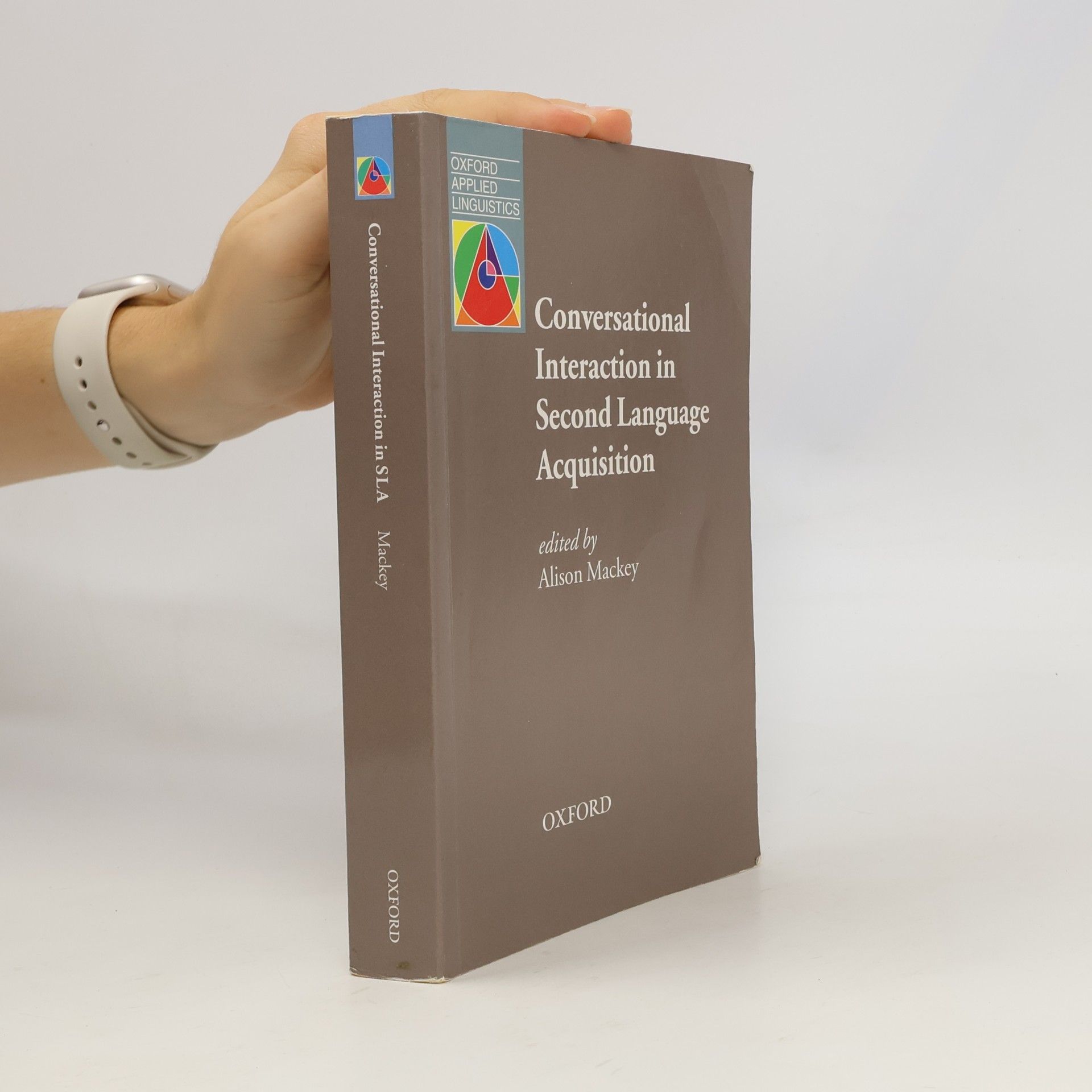 Oxford Applied Linguistics: Conversational Interaction in Second Language Acquisition