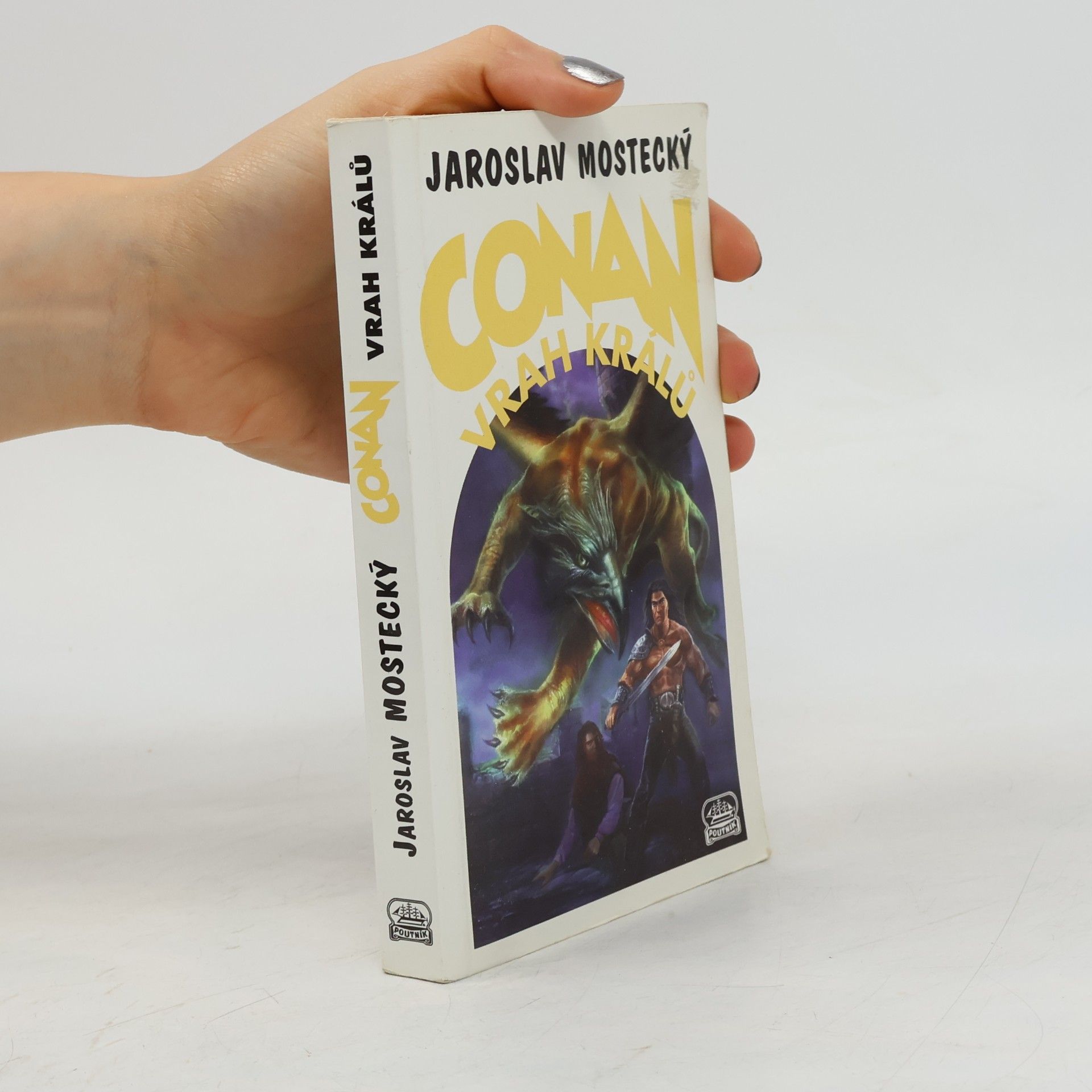 Jaroslav Mostecký Conan a vrah králů