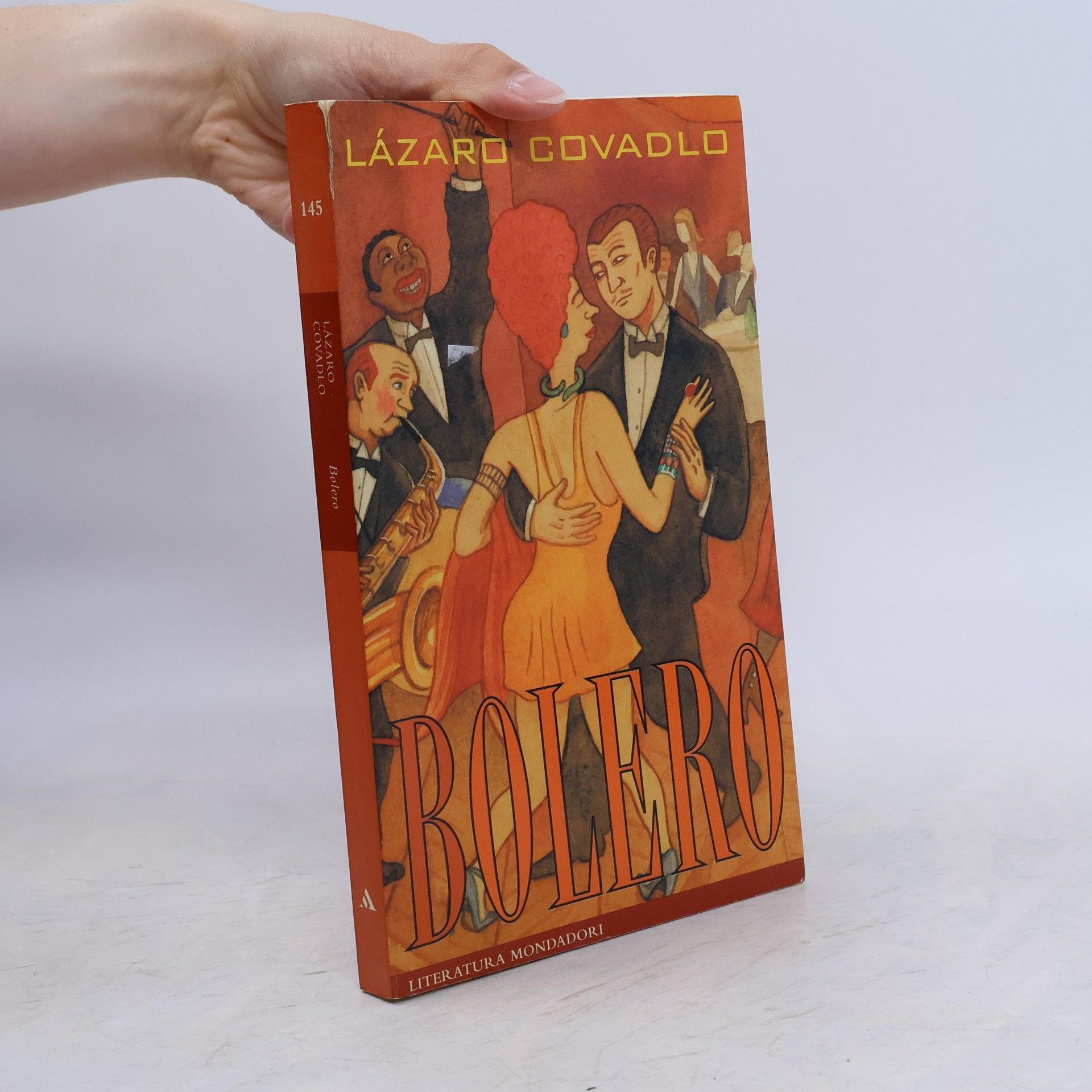 Lázaro Covadlo Literatura Mondadori - 145: Bolero