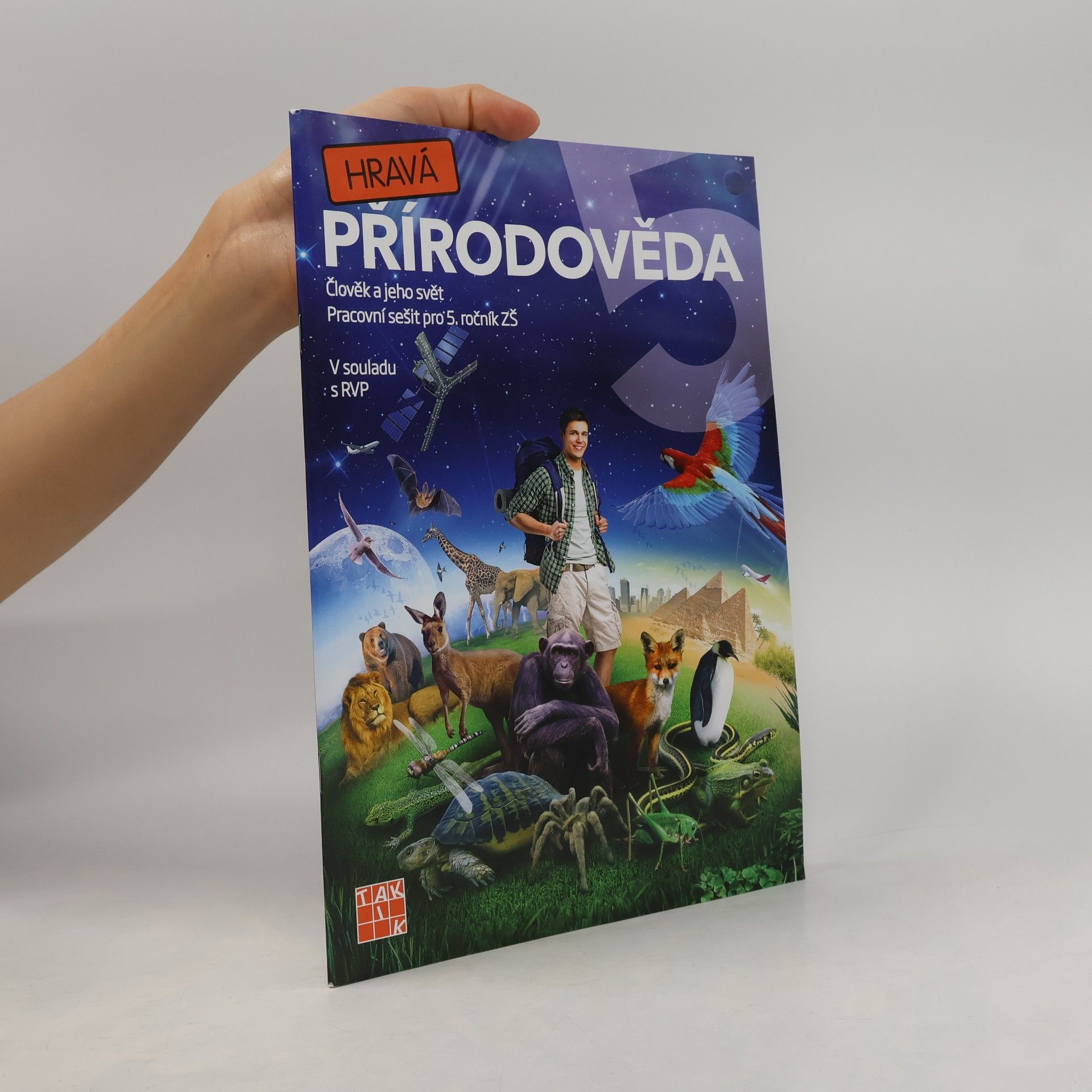 Kolektiv autorů Hravá přírodověda 5. Člověk a jeho svět. Pracovní sešit pro 5. ročník ZŠ