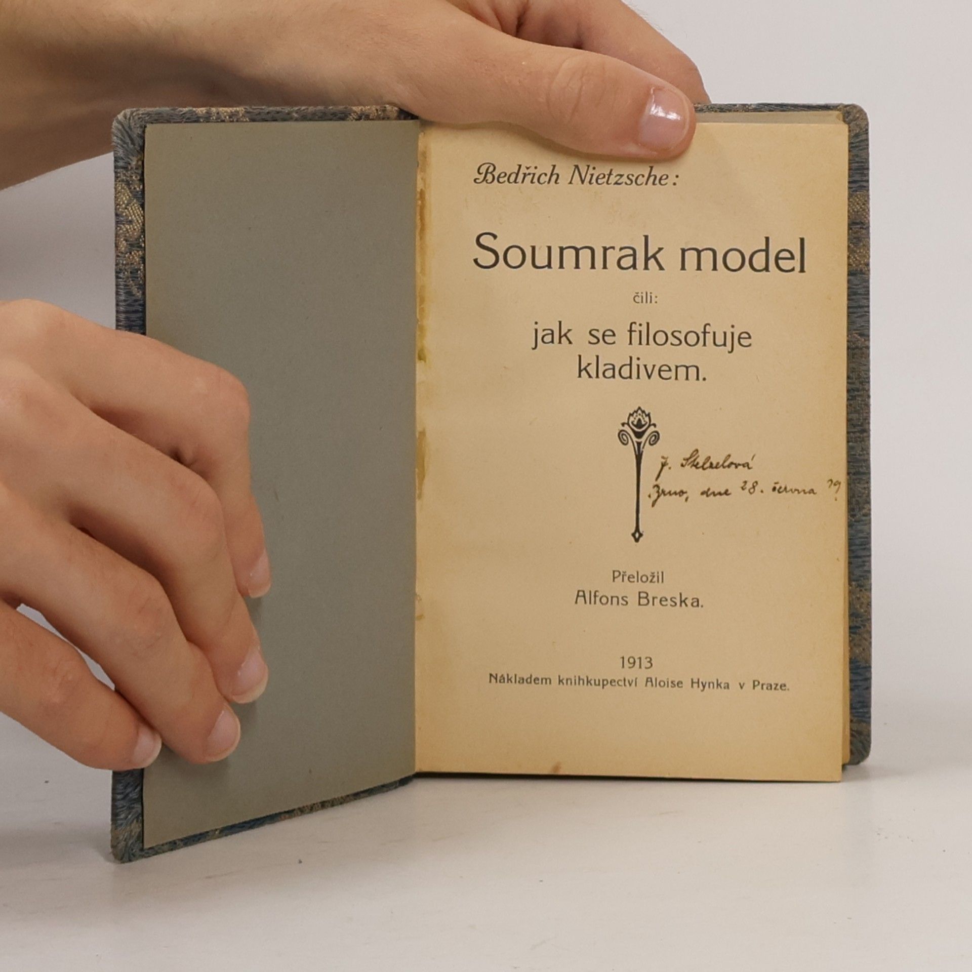 Friedrich Wilhelm Nietzsche Soumrak model čili Kterak se filosofuje kladivem