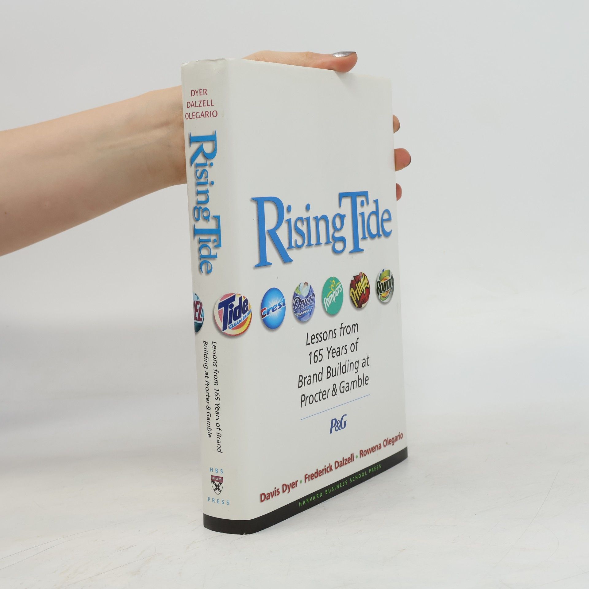 Rowena Olegario Rising tide : lessons from 165 years of brand building at Procter & Gamble