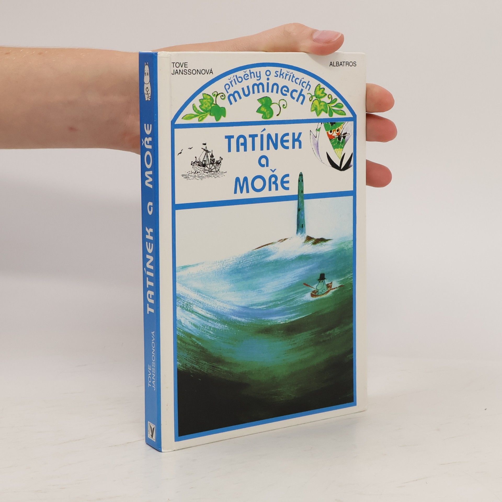 Tove Jansson Tatínek a moře