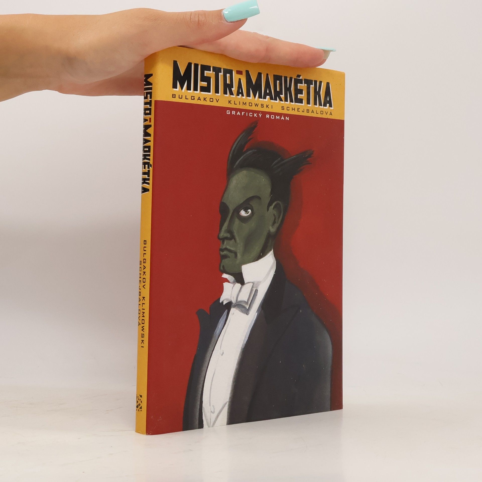 Mikhail Afanasyevich Bulgakov Mistr a Markétka. Grafický román